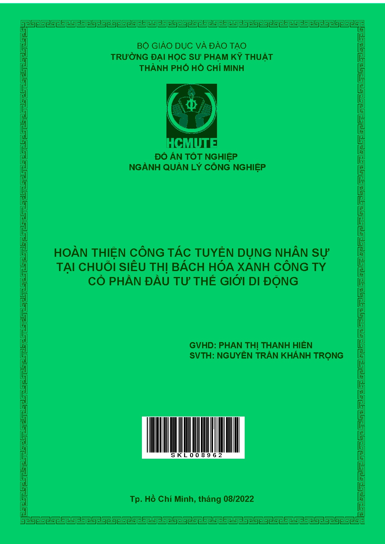 Đồ án tốt nghiệp - Hoàn thiện công tác tuyển dụng nhân lực tại Chuỗi siêu thị Bách Hóa XCTCPĐTTGDĐ