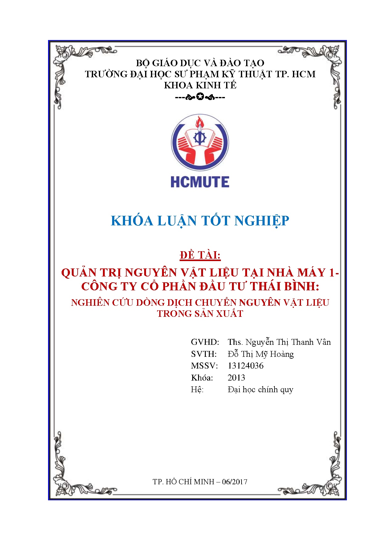 Đồ án tốt nghiệp - Quản trị nguyên vật liệu tại Nhà máy 1 - Công ty Cổ phần đầu tư TBNCDDCNVLTSXĐ