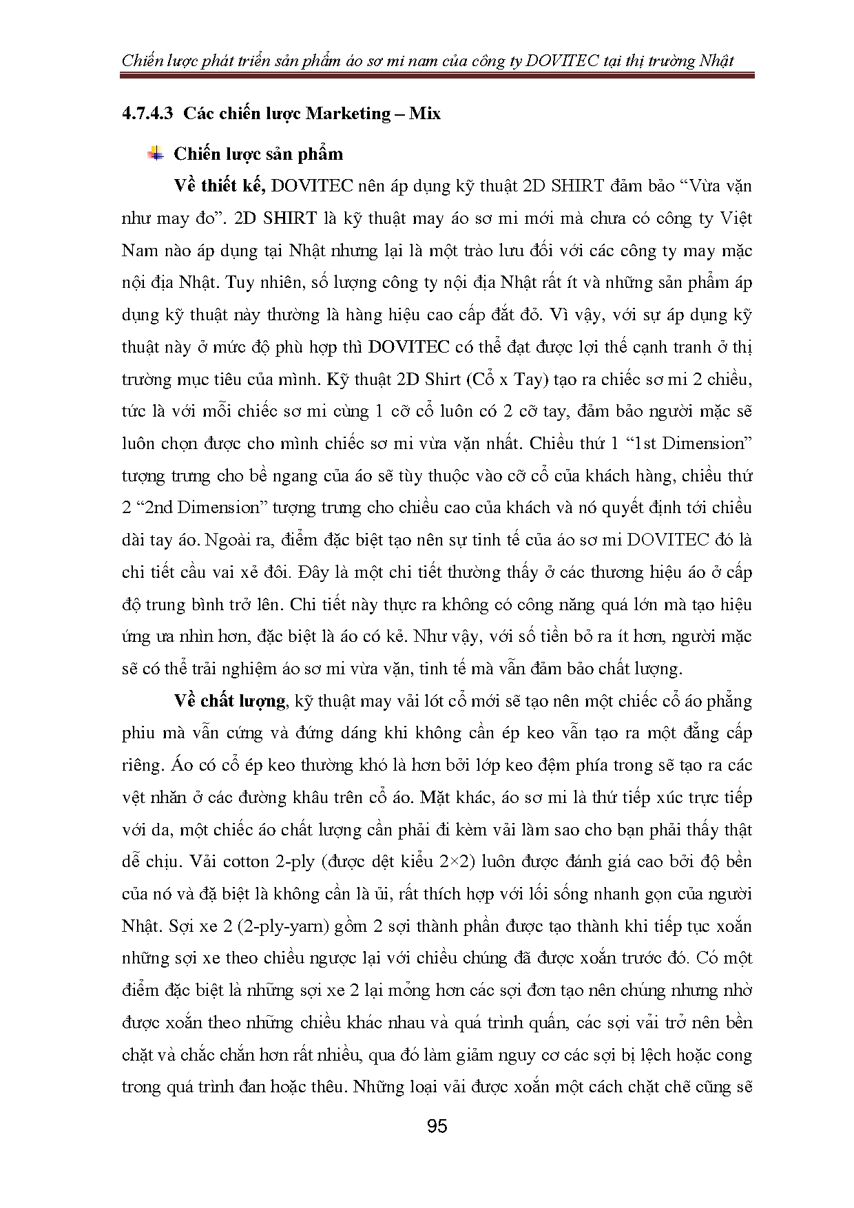 Đồ án tốt nghiệp - Xây dựng chiến lược Marketing để phát triển sản phẩm áo sơ mi nam tại TTNBCCTCPĐT - Trang 105