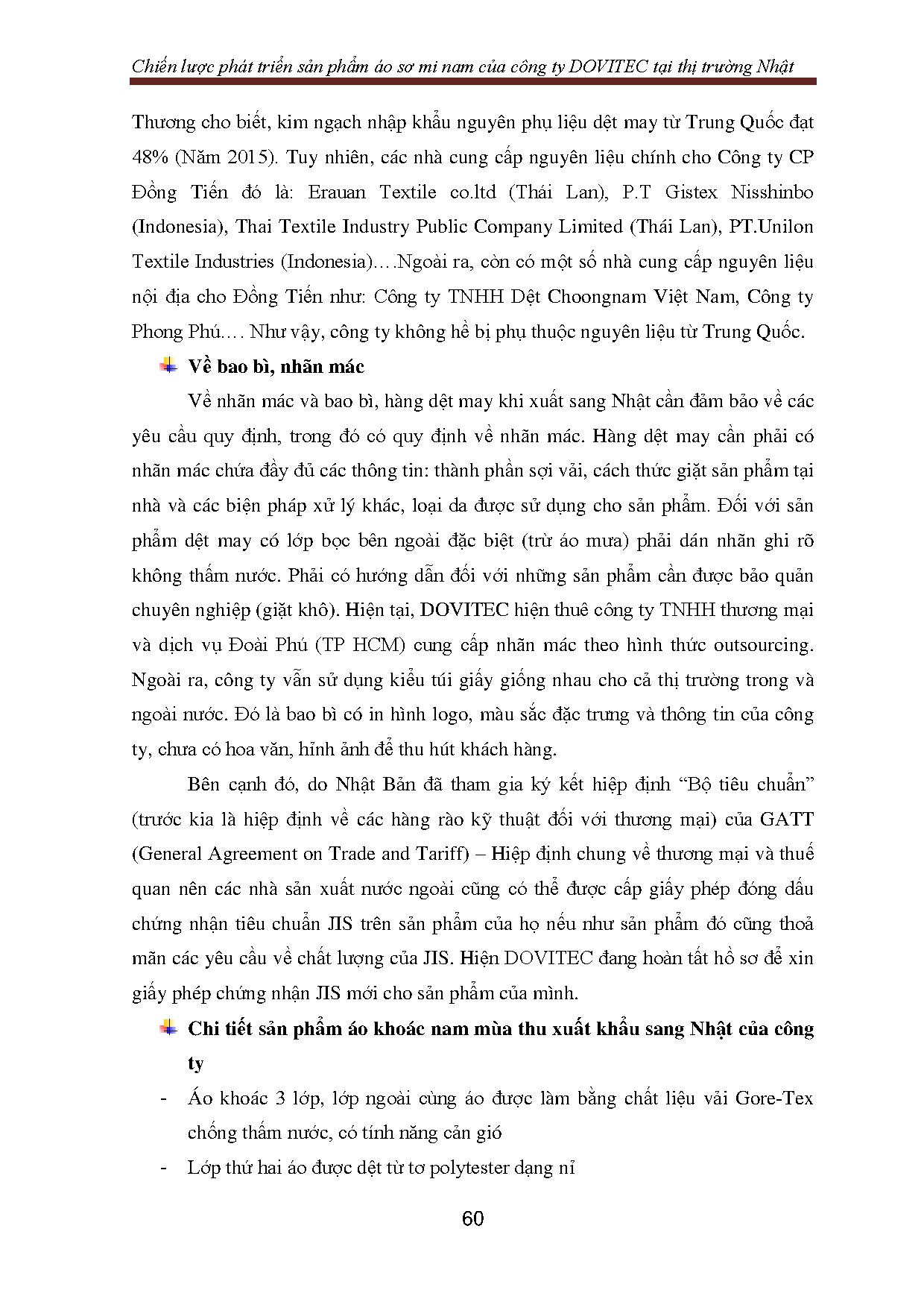 Đồ án tốt nghiệp - Xây dựng chiến lược Marketing để phát triển sản phẩm áo sơ mi nam tại TTNBCCTCPĐT - Trang 70