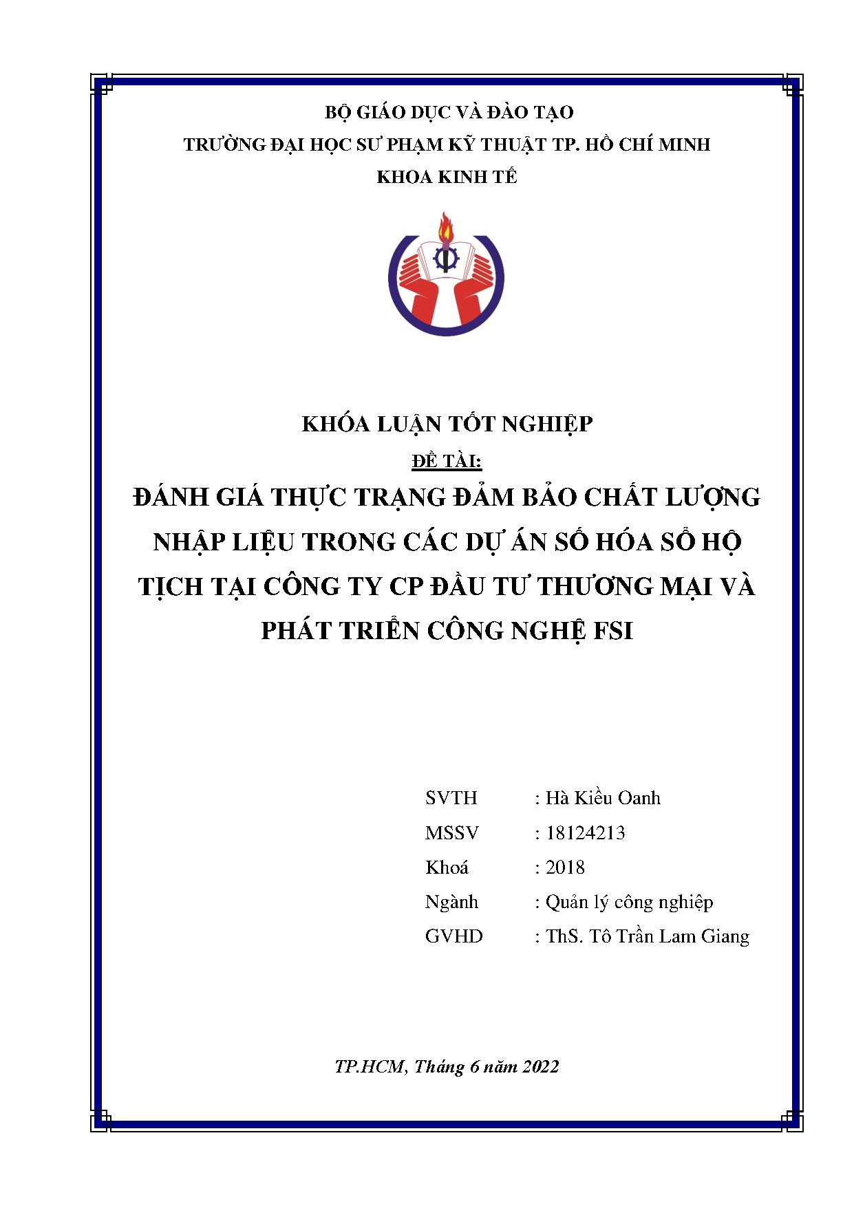 Đồ án tốt nghiệp - Đánh giá thực trạng đảm bảo chất lượng nhập liệu trong các DÁSHSHTTCTCĐTTMVPTCNF