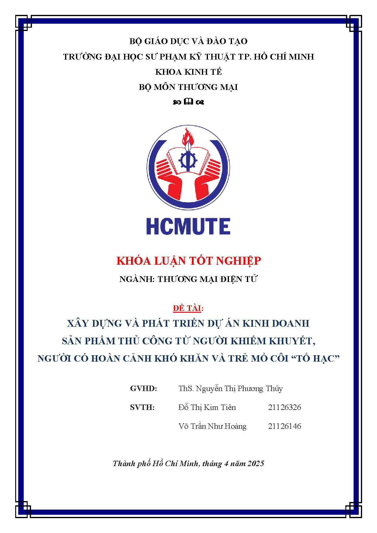 Đồ án tốt nghiệp - Xây dựng và phát triển dự án kinh doanh sản phẩm thủ công từ NKKNCHCKKVTMC  H