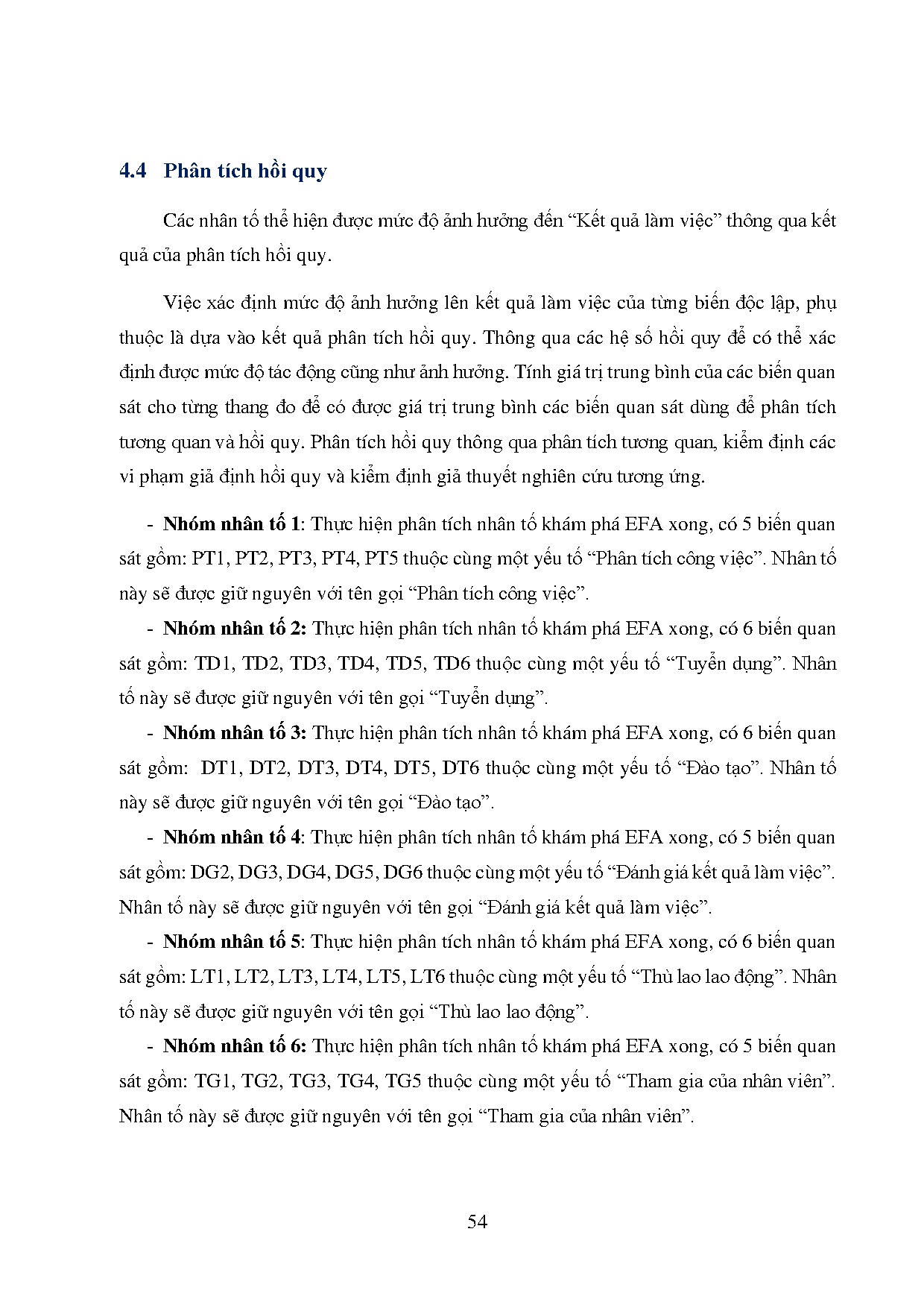 Đồ án tốt nghiệp - Ảnh hưởng của quản trị nguồn nhân lực đến kết quả làm việc của công CTĐBHĐCTGL - Trang 65