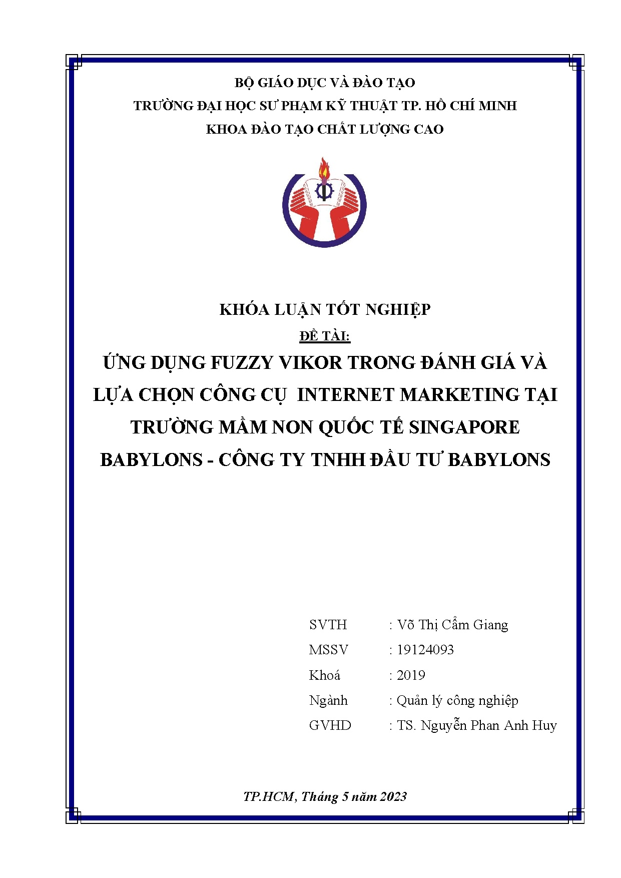 Đồ án tốt nghiệp - Ứng dụng Fuzzy Vikor trong đánh giá và lựa chọn công cụ IMTTMNQTSB - CTTĐTB