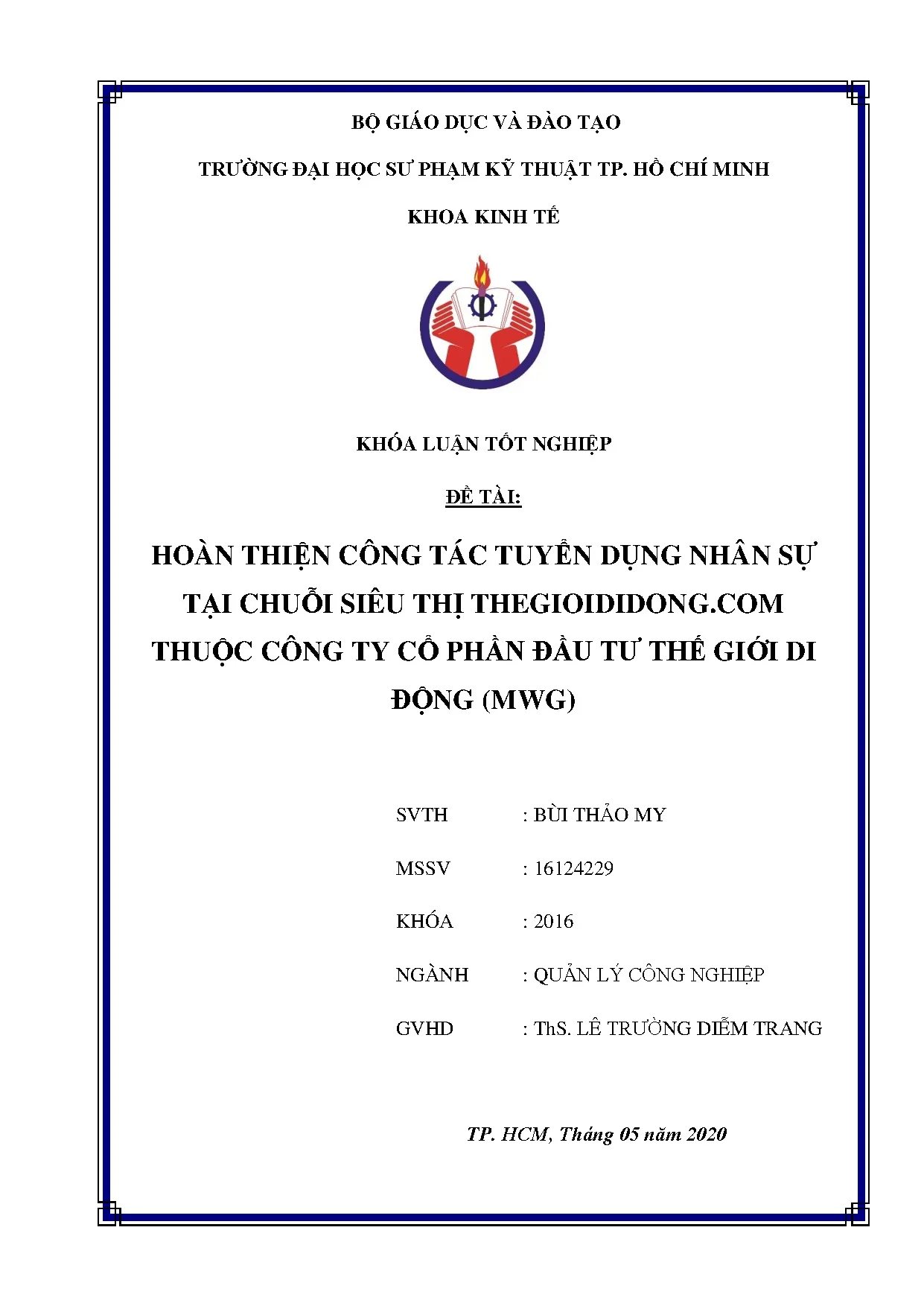 Đồ án tốt nghiệp - Hoàn thiện công tác tuyển dụng nhân sự tại chuỗi siêu thị TTCTCPĐTTG .
