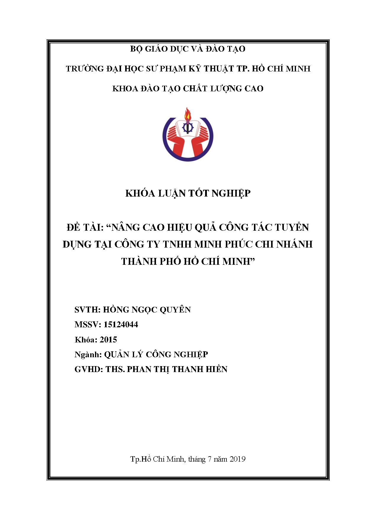 Đồ án tốt nghiệp - Nâng cao hiệu quả công tác tuyển dụng tại công ty TNHH Minh Phúc chi nhánh TPHCM
