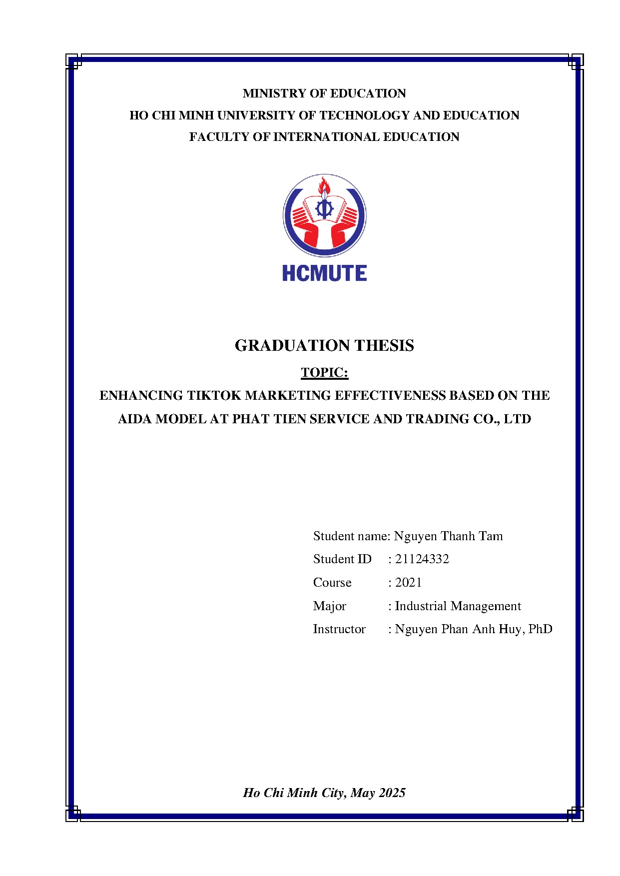 Đồ án tốt nghiệp - Enhancing Tiktok marketing effectiveness based on the AIDA model at Phat TSATCL