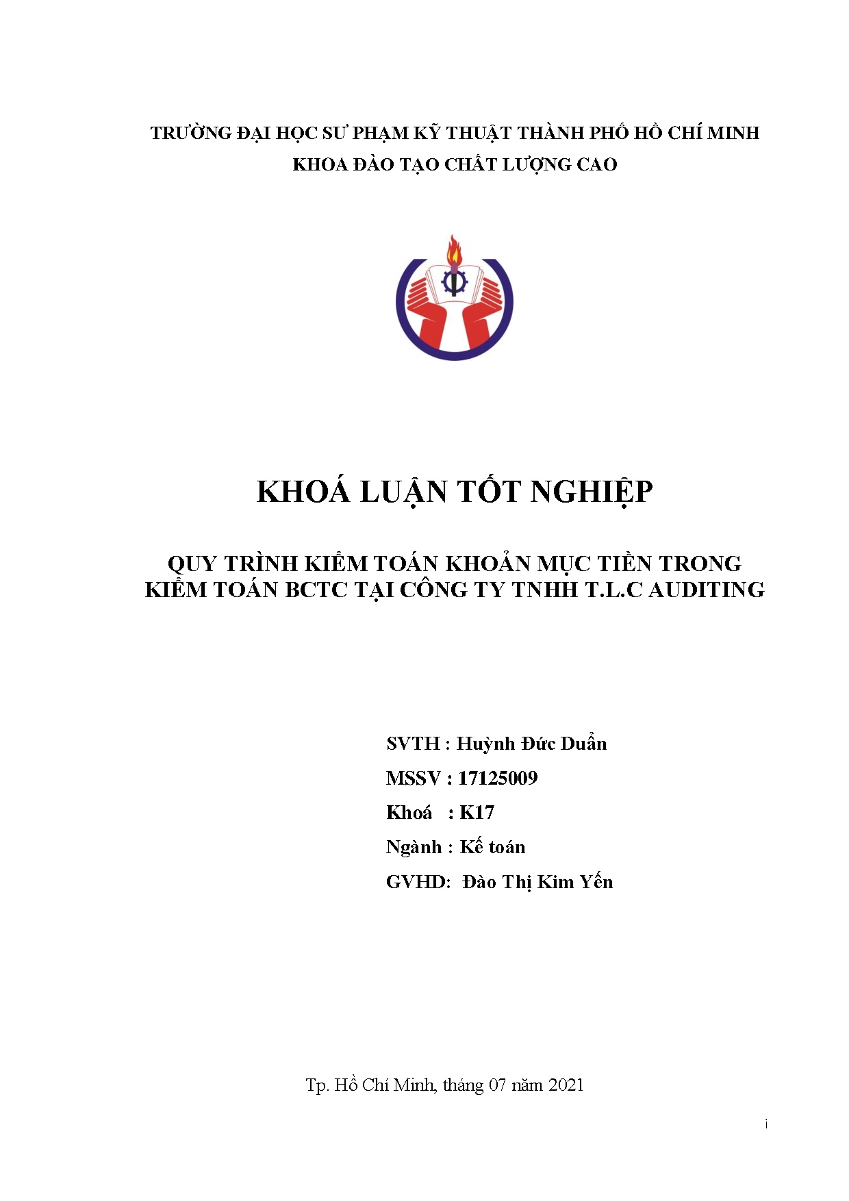 Đồ án tốt nghiệp - Quy trình kiếm toán khoản mục tiền trong kiếm toán BCTC tại công ty TNHH T.L.C A