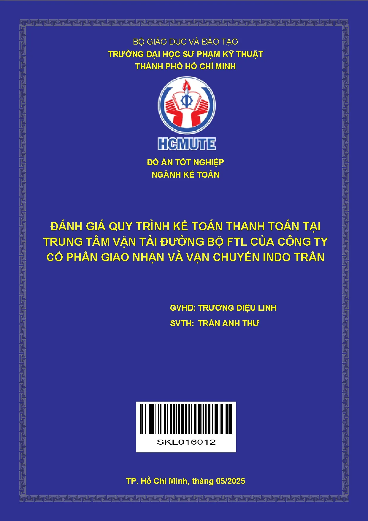 Đồ án tốt nghiệp - Đánh giá quy trình kế toán thanh toán tại Trung tâm Vận tải Đường BFCCTCPGNVVCIT