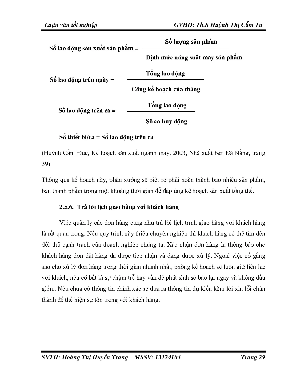 Đồ án tốt nghiệp - Hoàn thiện công tác lập kế hoạch sản xuất tại Phân xưởng may gia dụng Tổng CTCPPP - Trang 42