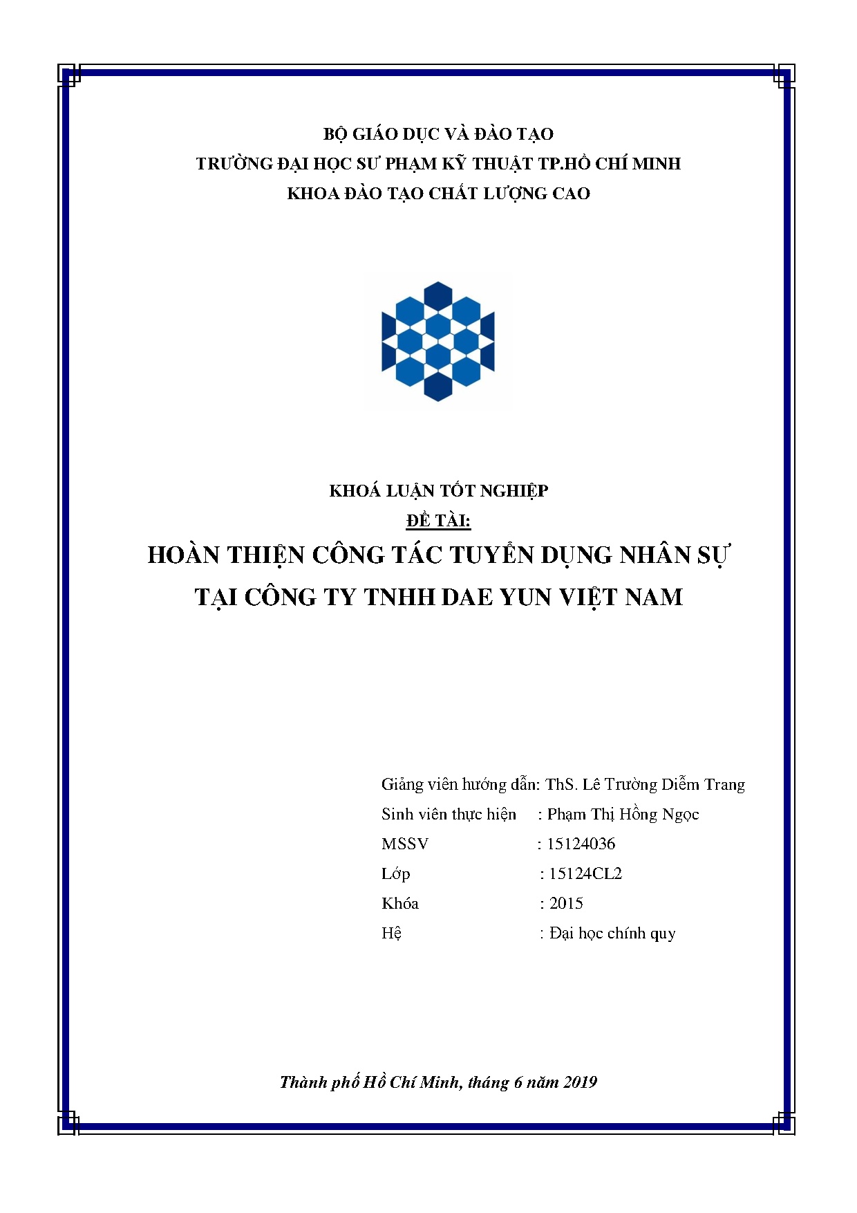 Đồ án tốt nghiệp - Hoàn thiện công tác tuyển dụng nhân sự tại công ty TNHH Dae Yun Việt Nam