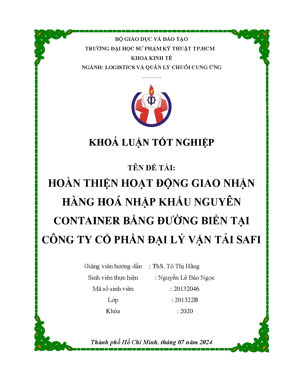 Đồ án tốt nghiệp - HOÀN THIỆN HĐ GIAO NHẬN HH NK NGUYÊN CONTAINER BẰNG ĐƯỜNG BIỂN TẠI CTCP ĐLVT SAFI