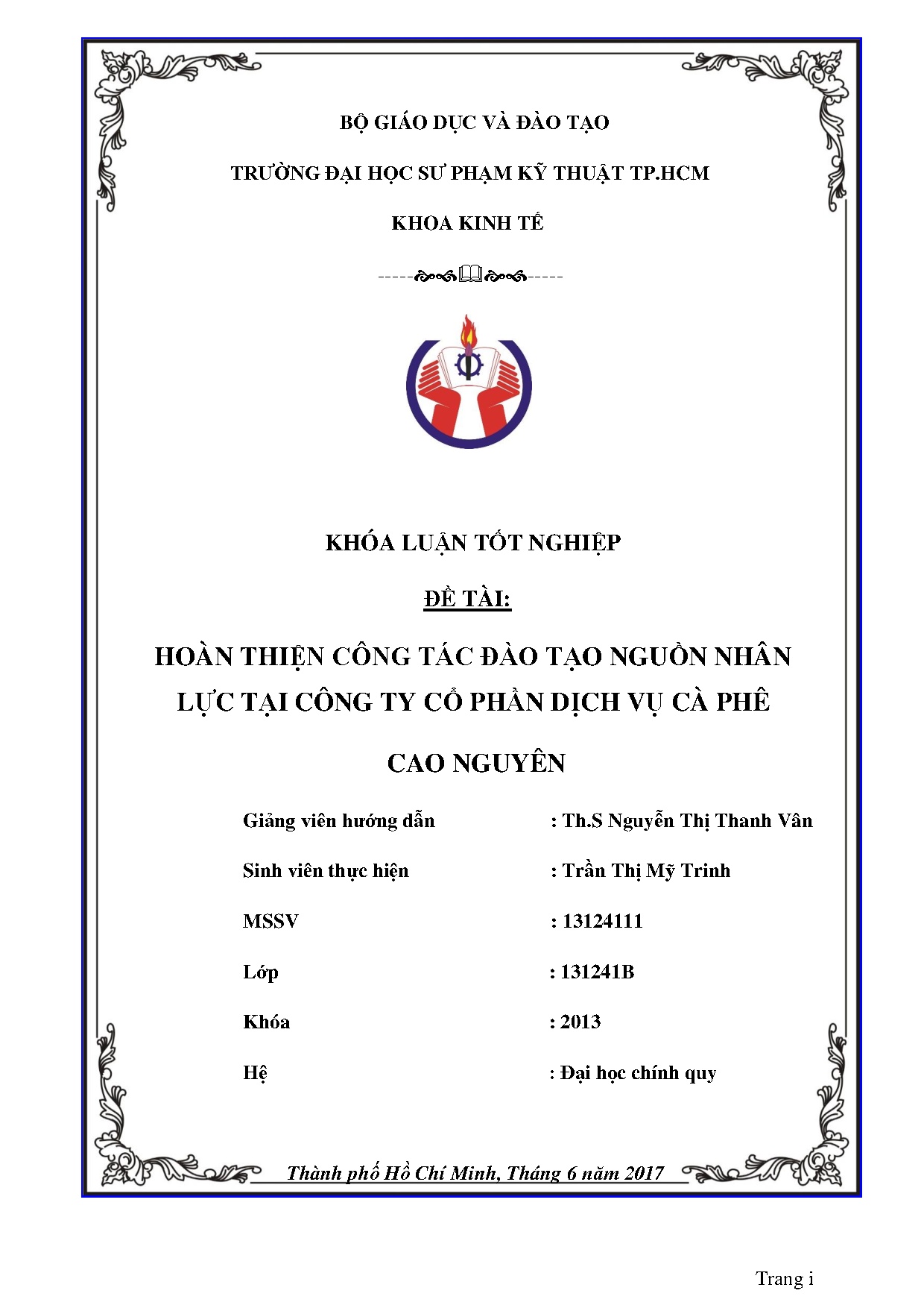Đồ án tốt nghiệp - Hoàn thiện công tác đào tạo nguồn nhân lực tại Công ty Cổ phần dịch vụ cà phê CN