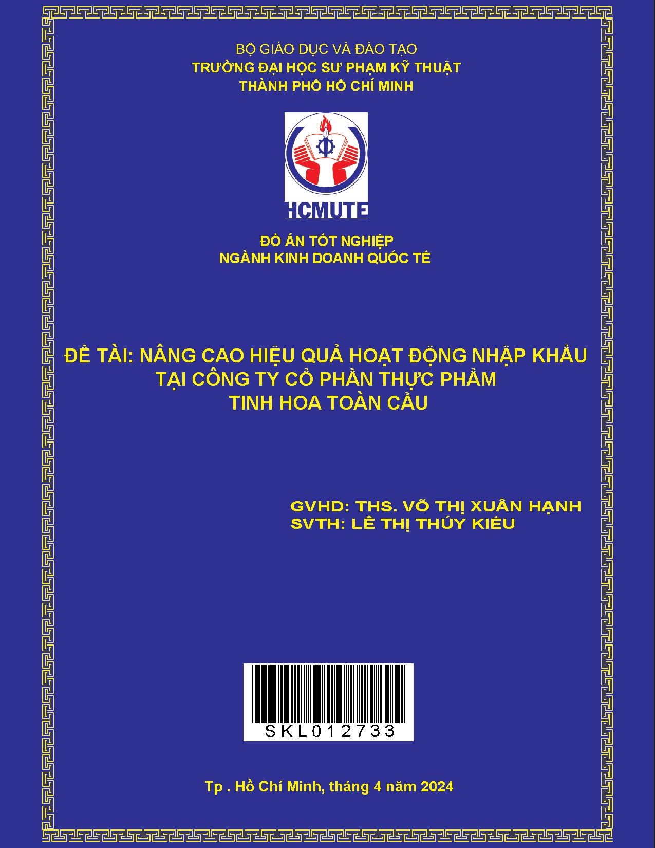 Đồ án tốt nghiệp - Nâng cao hiệu quả hoạt động nhập khẩu tại Công ty cổ phần thực phẩm Tinh Hoa TC