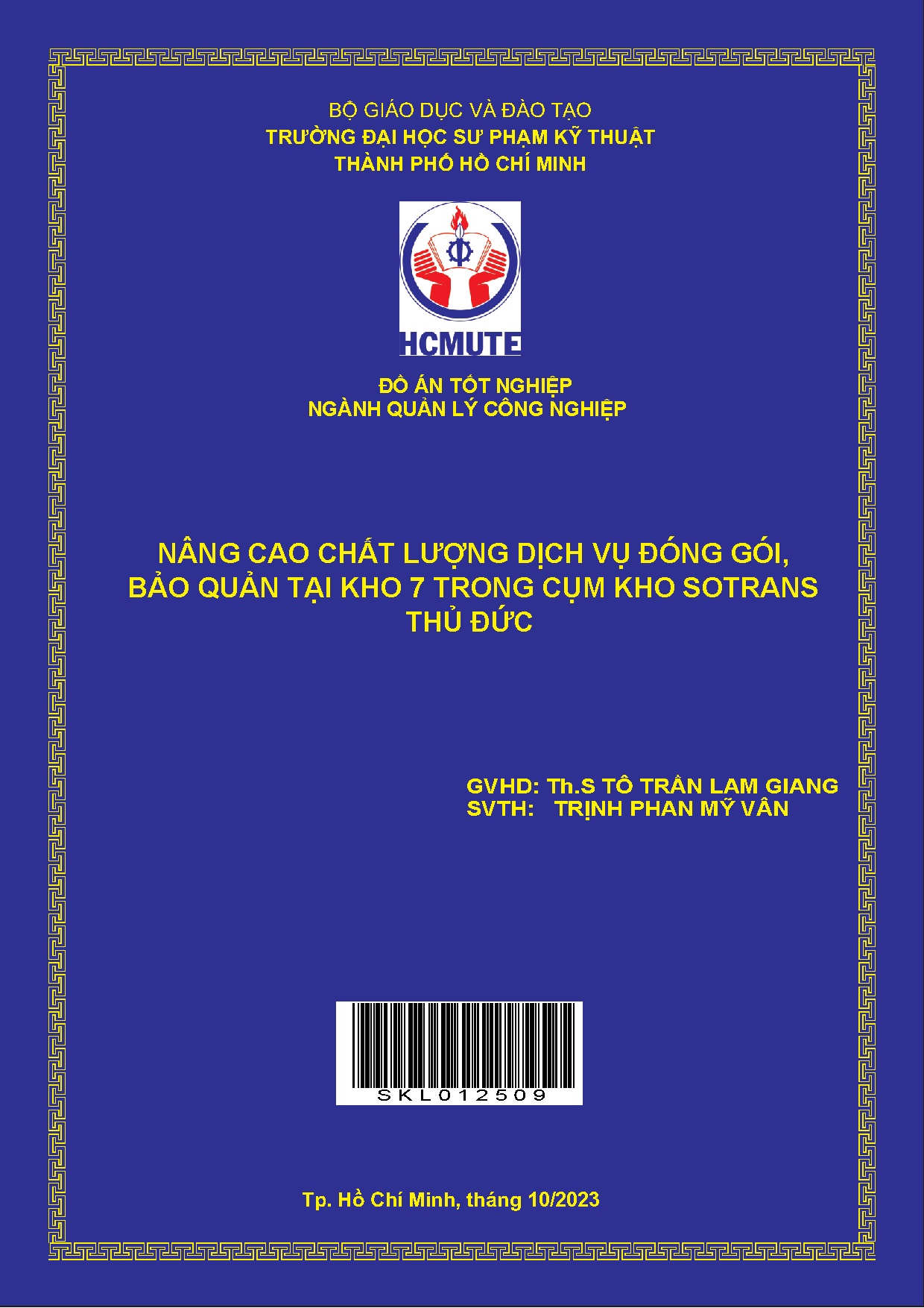 Đồ án tốt nghiệp - Nâng cao chất lượng dịch vụ đóng gói, bảo quản tại kho 7 trong cụm kho Sotrans TĐ