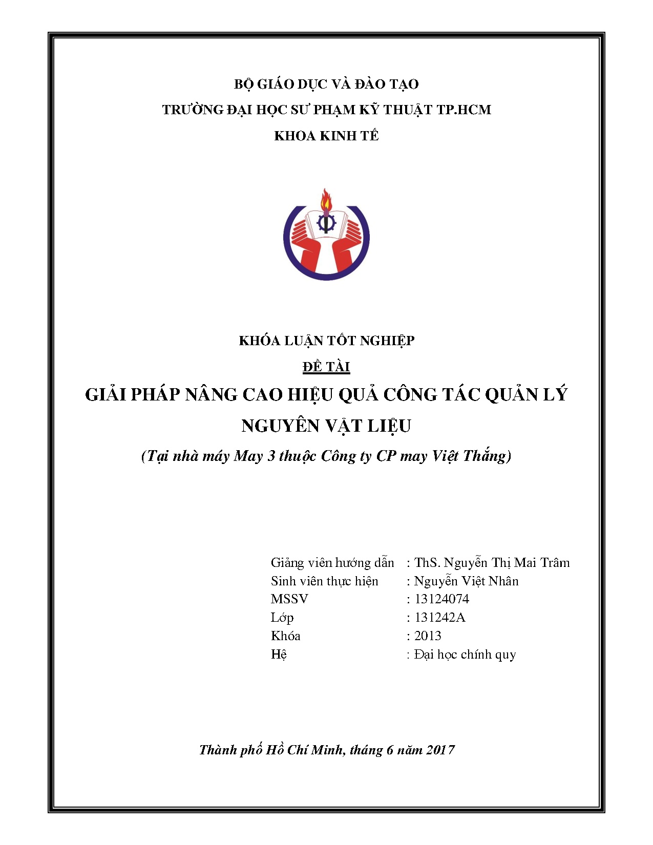 Đồ án tốt nghiệp - Giải pháp nâng cao hiệu quả công tác quản lý nguyên vật liệu tại NMM 3 TCTCMVTĐ