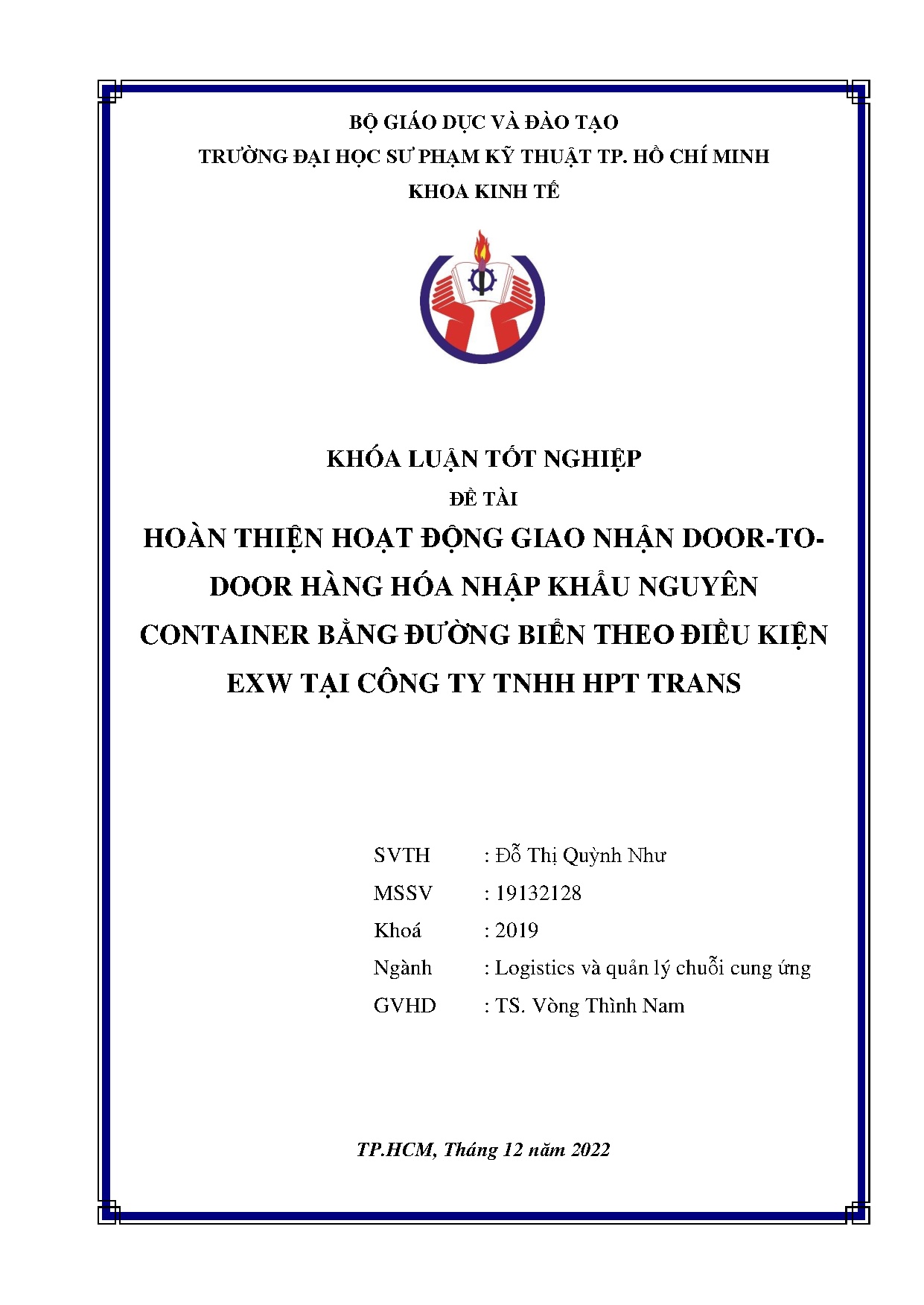 Đồ án tốt nghiệp - Hoàn thiện hoạt động giao nhận Door-to-door hàng hóa nhập khẩu NCBĐBTĐKETCTTHT