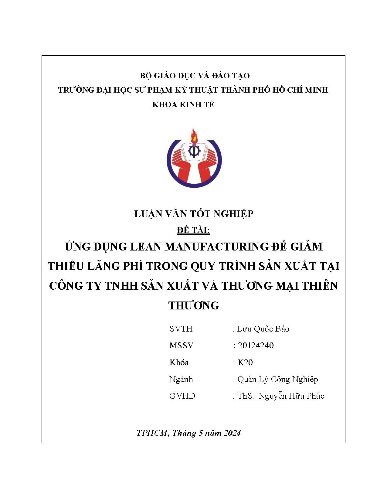 Đồ án tốt nghiệp - Ứng dụng lean manufacturing để giảm thiểu lãng phí trong quy trình SXTCTTSXVTMTT