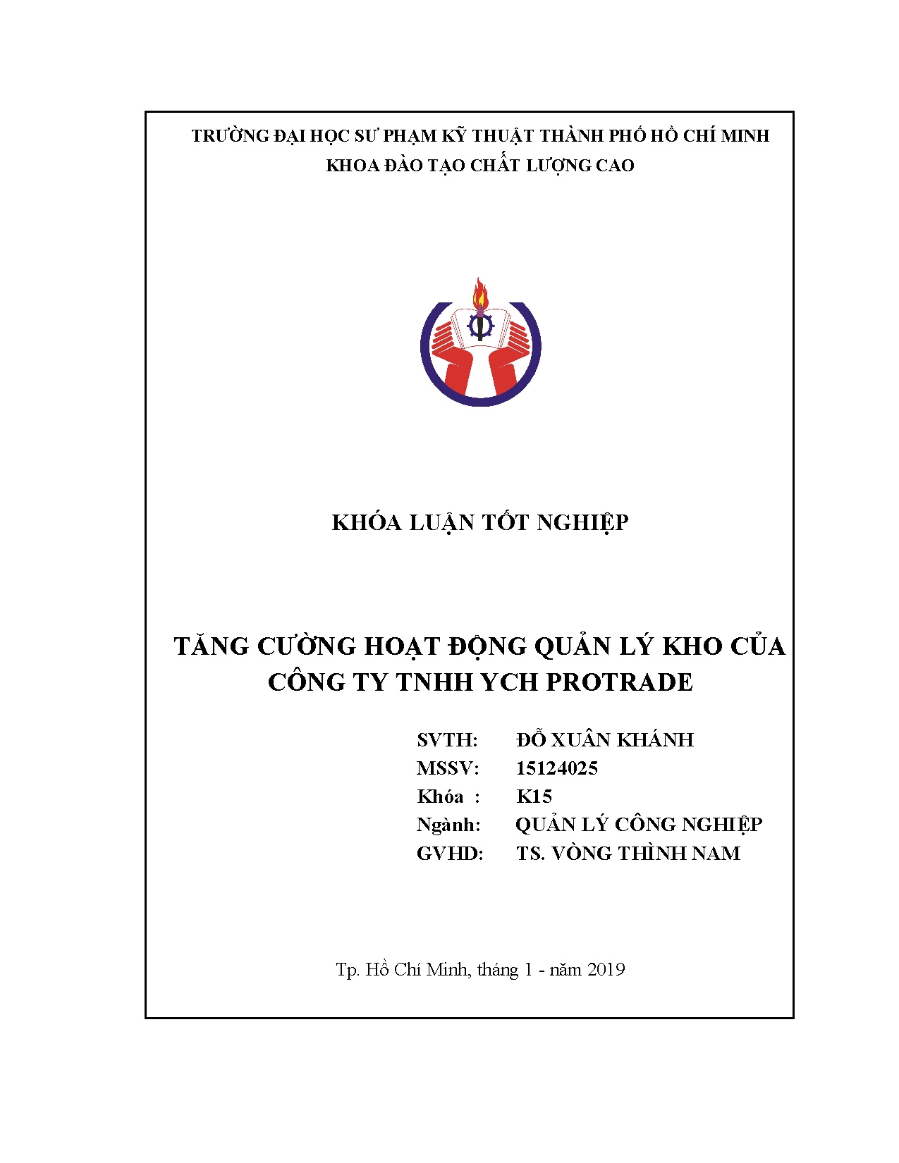 Đồ án tốt nghiệp - Tăng cường hoạt động quản lý kho của công ty TNHH YCH Protrade