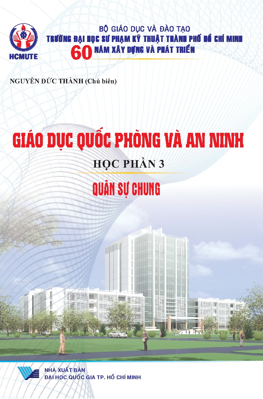 Giáo Dục Quốc Phòng Và An Ninh - Học phần 3: Quân sự chung (HCMUTE)
