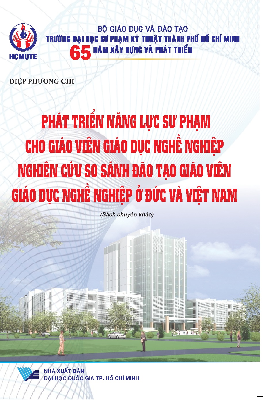 Phát triển năng lực sư phạm cho giáo viên giáo dục nghề nghiệp nghiên cứu so sánh đào tạo g (HCMUTE)