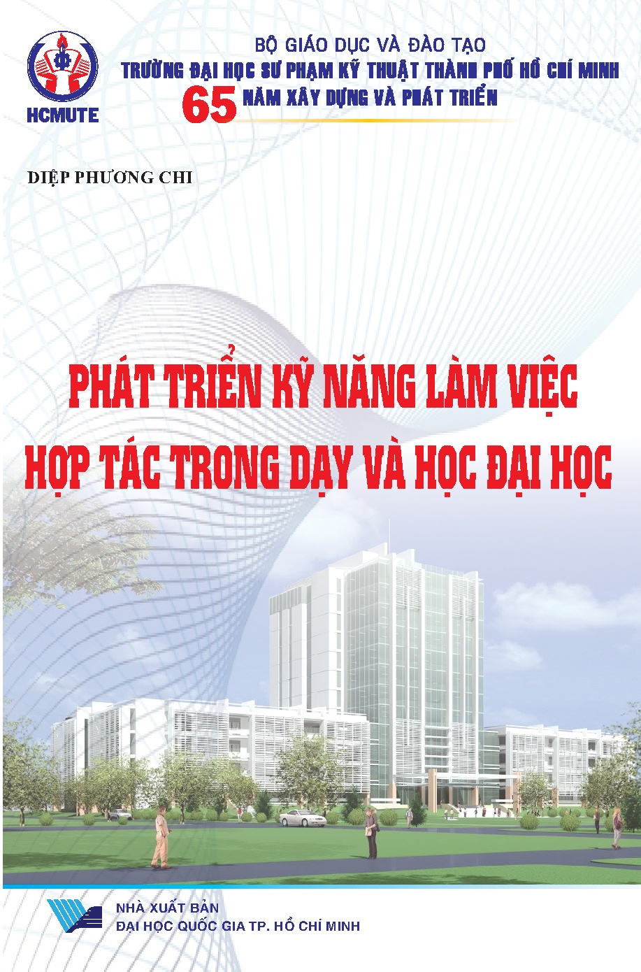 Phát triển kỹ năng làm việc hợp tác trong dạy và học đại học (HCMUTE)