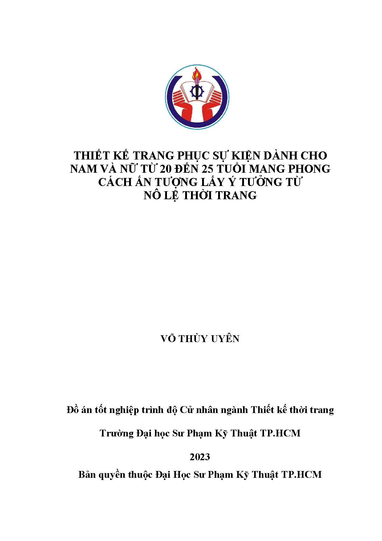 Đồ án tốt nghiệp - Thiết kế trang phục sự kiện dành cho nam và nữ từ 20 đến 25 tuổi MPCẤTL ý TTNLTT