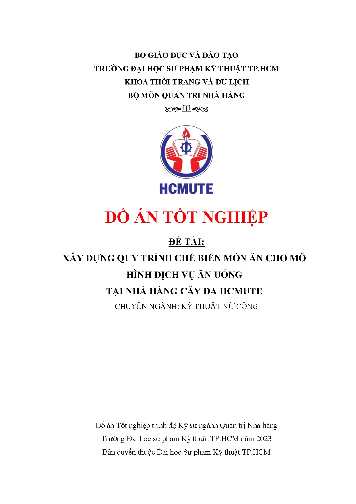Đồ án tốt nghiệp - Xây dựng quy trình chế biến món ăn cho mô hình dịch vụ ăn uống tại Nhà hàng CĐH