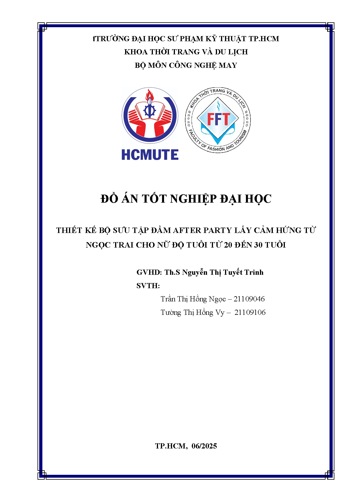 Đồ án tốt nghiệp - Thiết kế bộ sưu tập đầm After Party lấy cảm hứng từ ngọc trai cho nữ ĐTT 2 Đ 3 T