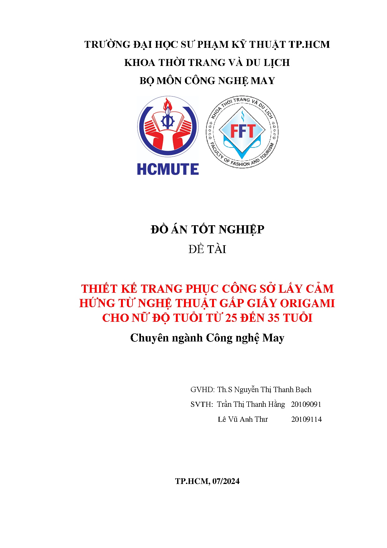 Đồ án tốt nghiệp - Thiết kế trang phục công sở lấy cảm hứng từ nghệ thuật gấp giấy OCNĐTT 2 Đ 3 T