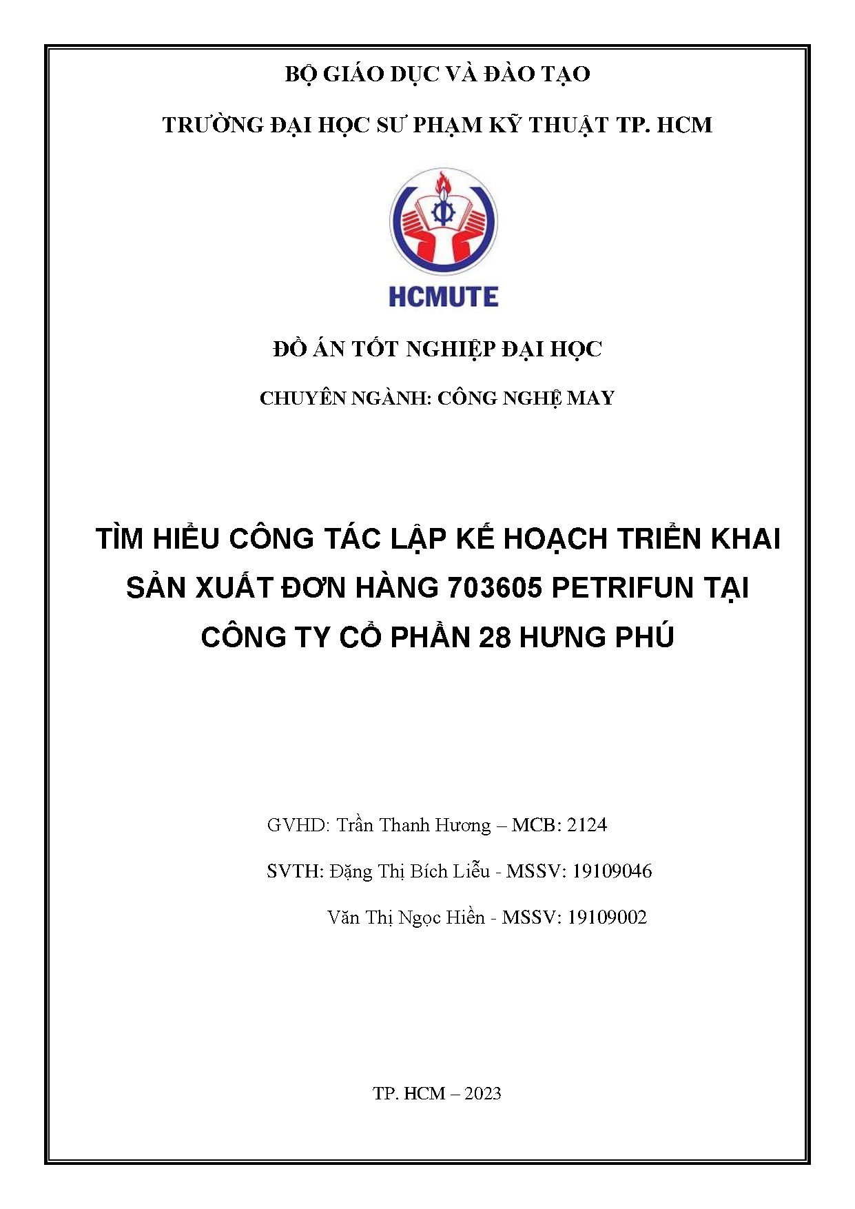 Đồ án tốt nghiệp - Tìm hiểu công tác lập kế hoạch triển khai sản xuất đơn hàng 703605 PTCTCP 2 HP