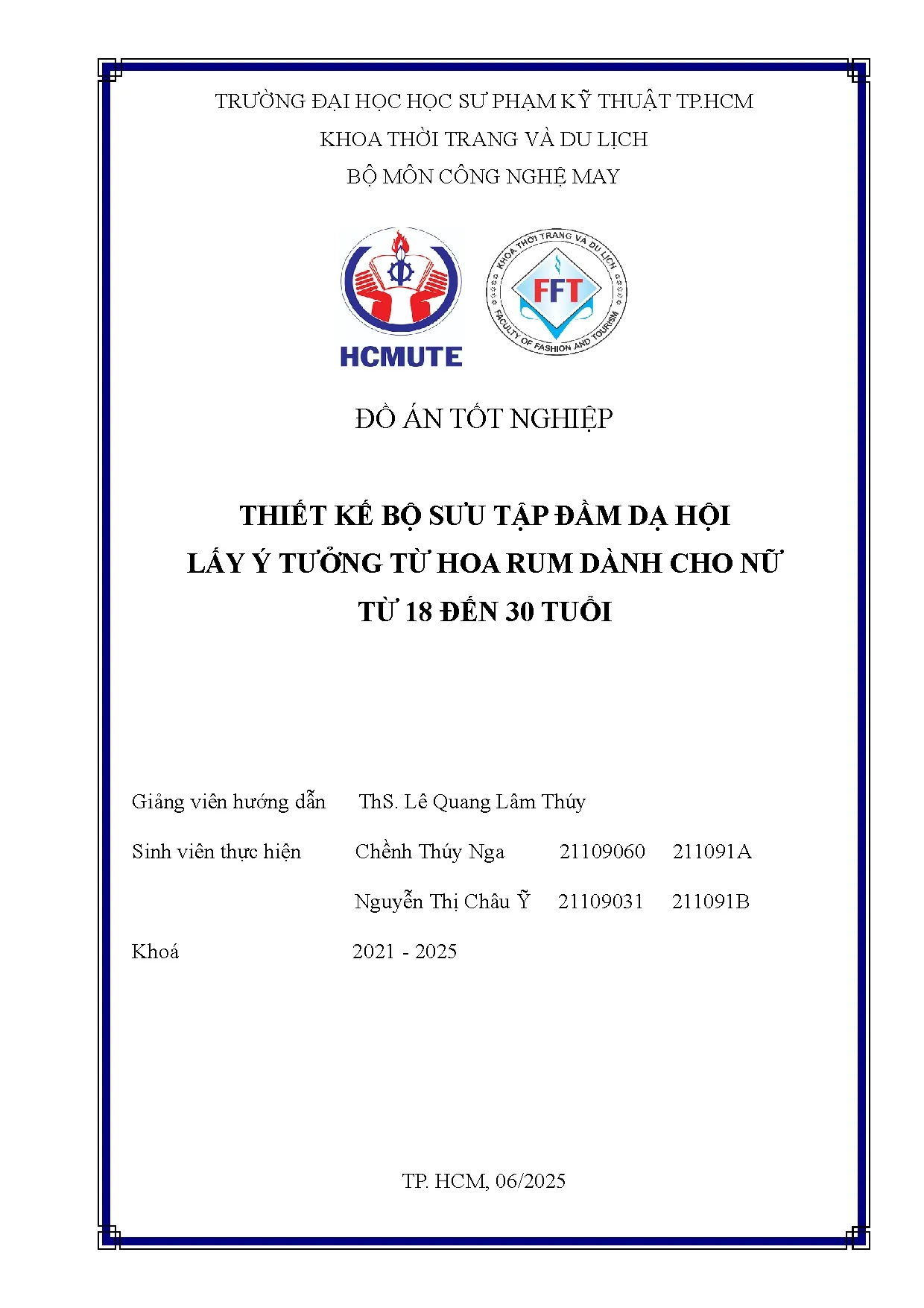 Đồ án tốt nghiệp - Thiết kế bộ sưu tập đầm dạ hội lấy lý tưởng từ hoa Rum dành cho nữ từ 18 đến 30 T