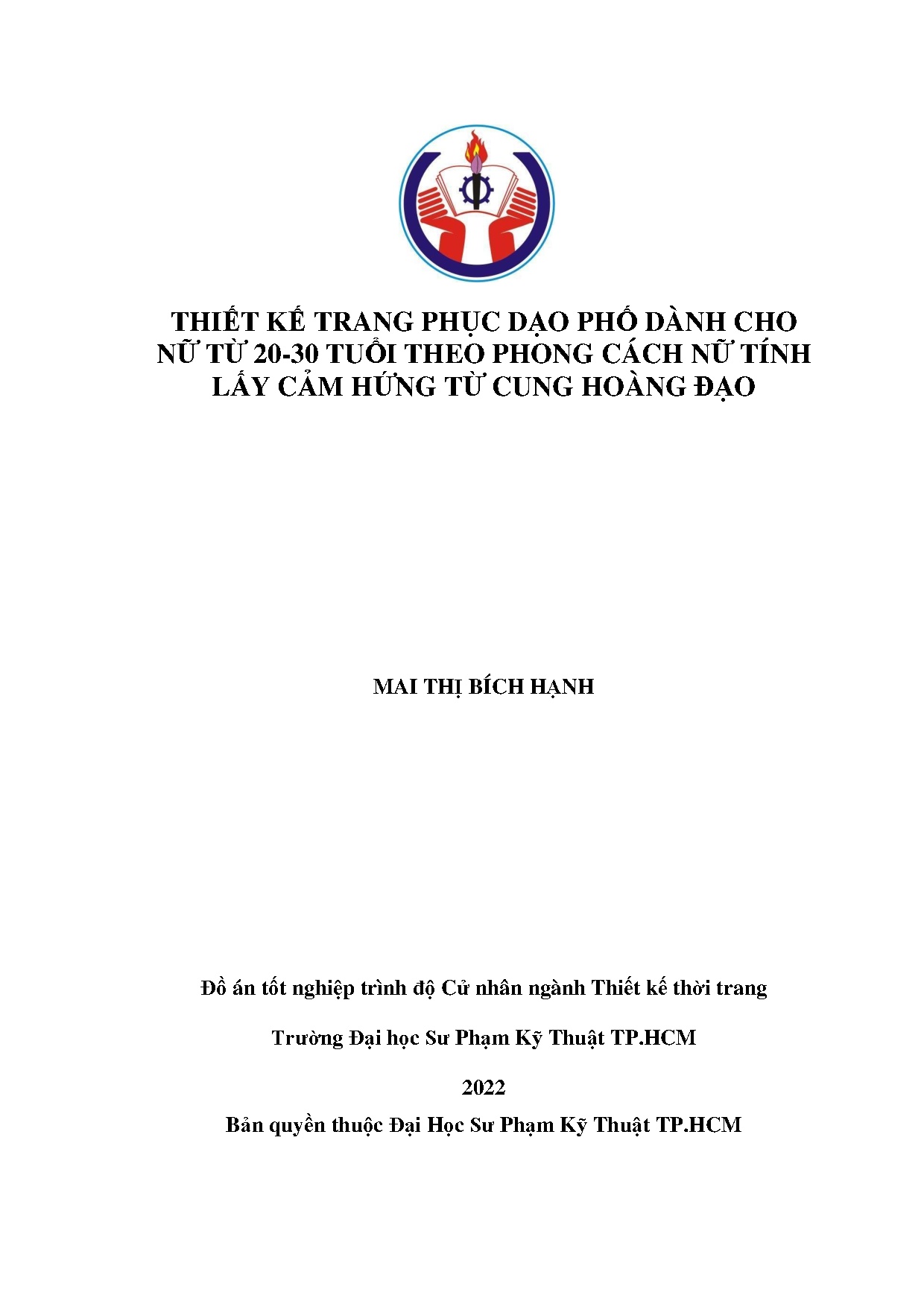 Đồ án tốt nghiệp - Thiết kế trang phục dạo phố dành cho nữ từ 20-30 tuổi theo phong cách nữ TLCHTCHĐ