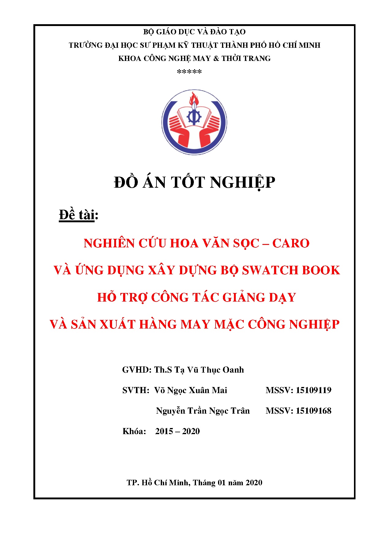 Đồ án tốt nghiệp - Nghiên cứu hoa văn học - caro và ứng dụng xây dựng bộ Swatch book HTCTGDVSXHMMCN