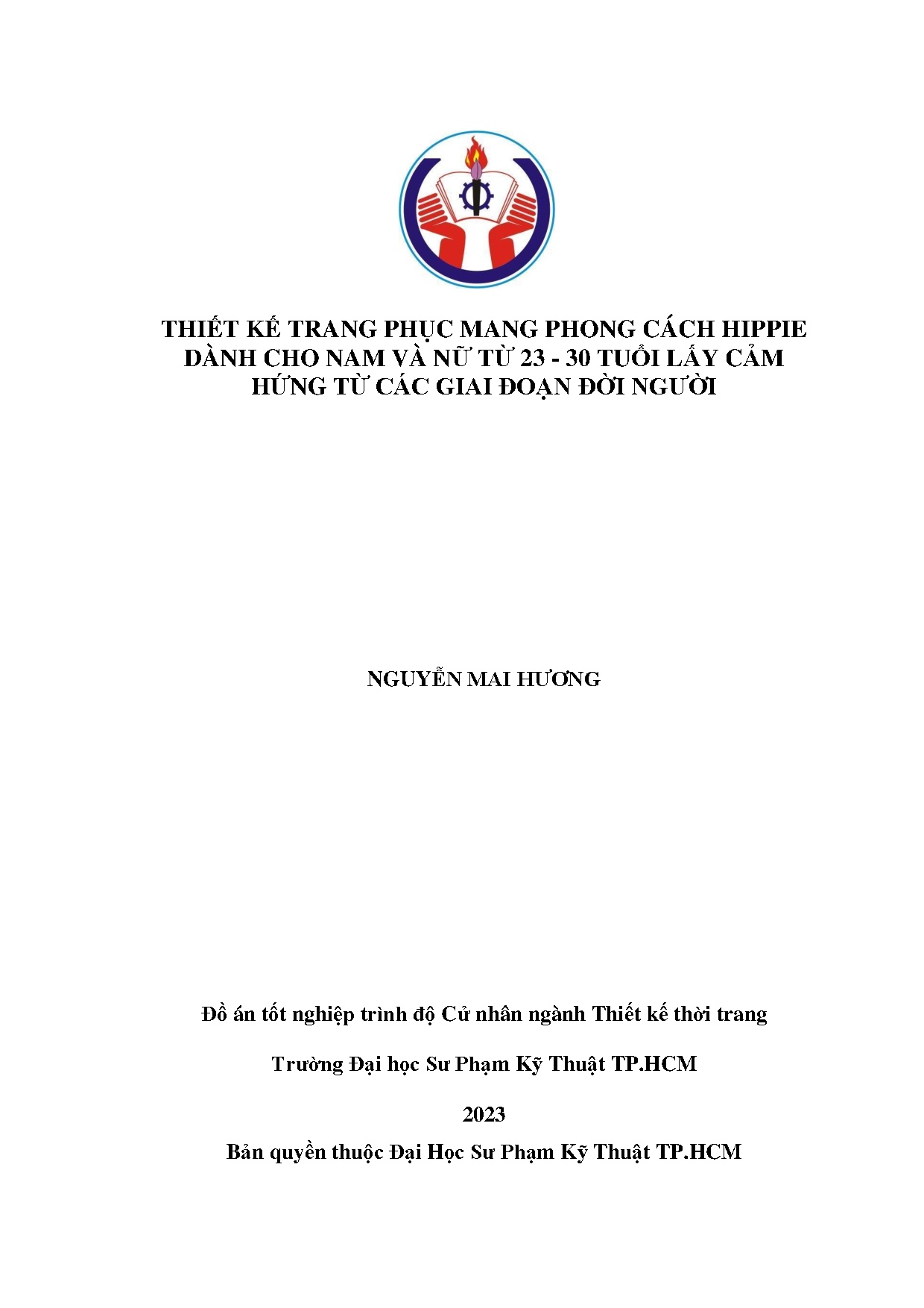 Đồ án tốt nghiệp - Thiết kế trang phục mang phong cách Hippie dành cho nam và nữ từ 23-30 TLCHTCGĐĐN