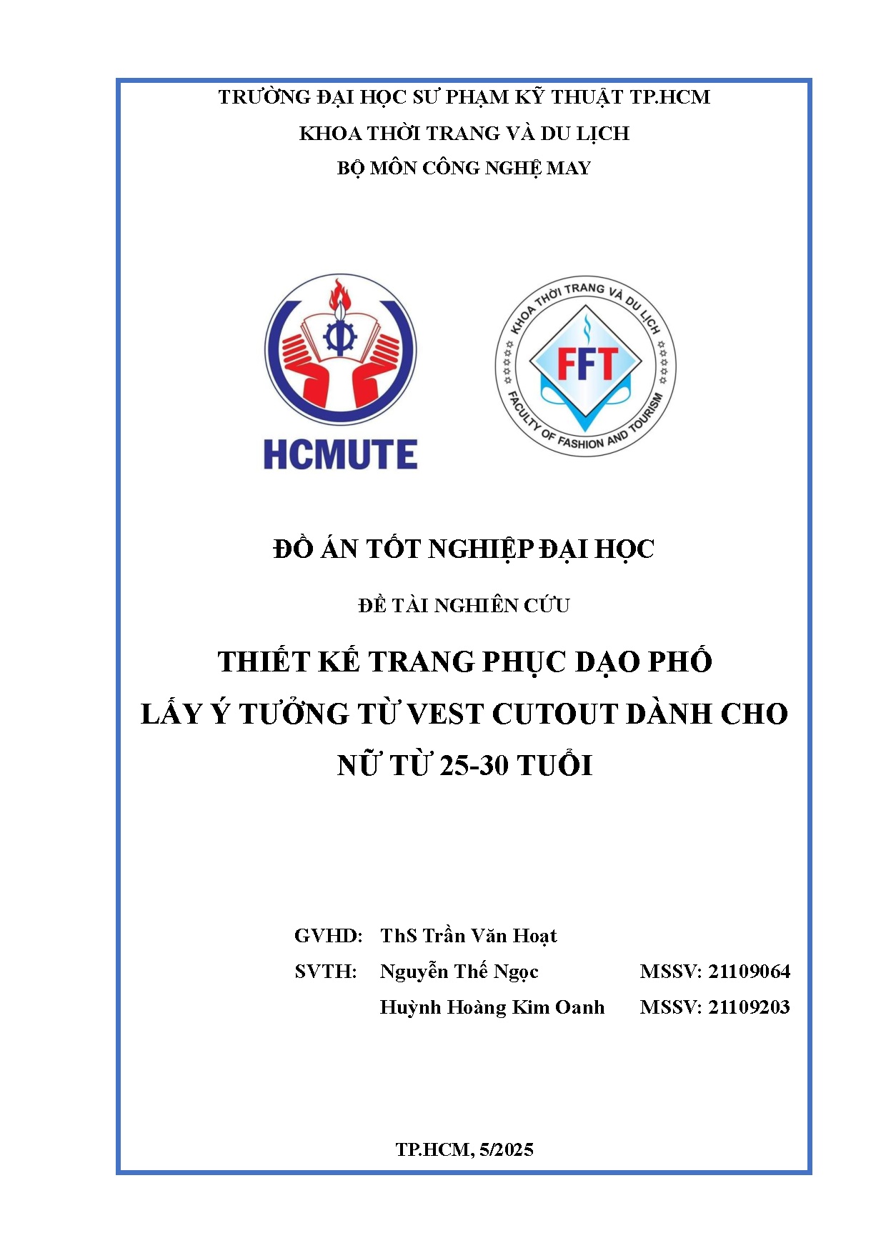 Đồ án tốt nghiệp - Thiết kế trang phục dạo phố lấy ý tưởng từ vest cutout dành cho nữ từ 25-30 tuổi