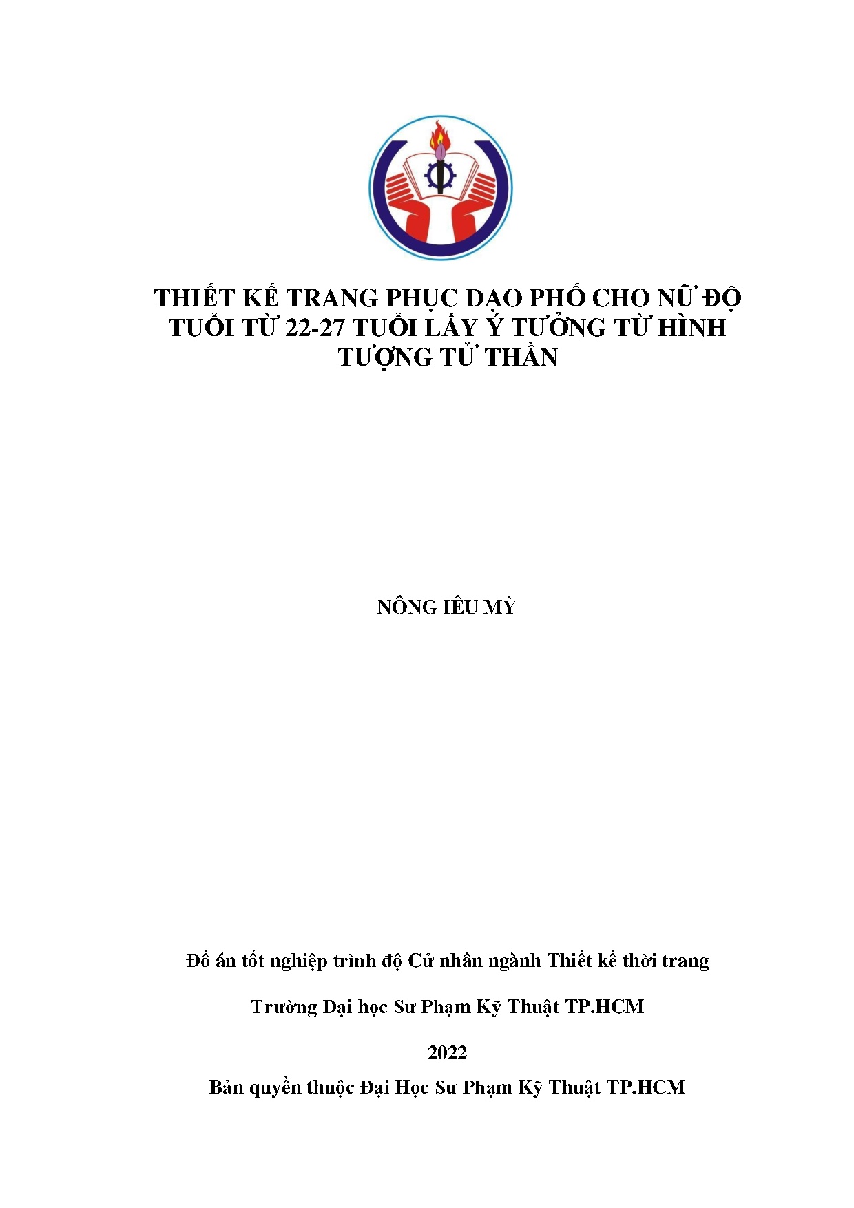 Đồ án tốt nghiệp - Thiết kế trang phục dạo phố cho nữ độ tuổi từ 22-27 tuổi lấy ý tưởng từ hình TTT