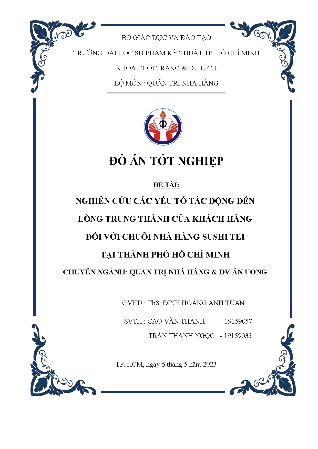 Đồ án tốt nghiệp - Nghiên cứu các yếu tố tác động đến lòng trung thành của khách hàng ĐVCNHSTTTPHCM