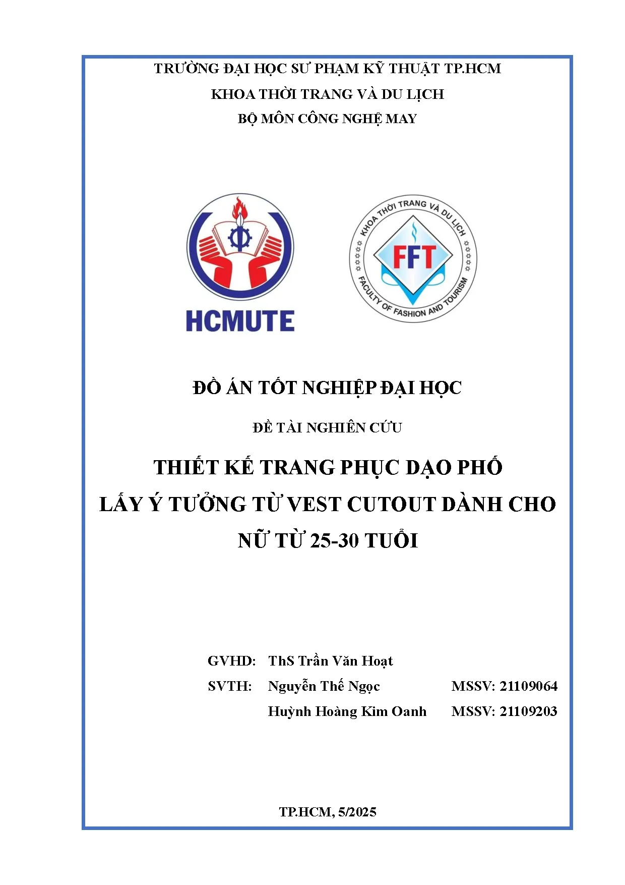 Đồ án tốt nghiệp - Thiết kế trang phục dạo phố lấy ý tưởng từ vest cutout dành cho nữ từ 25-30 tuổi