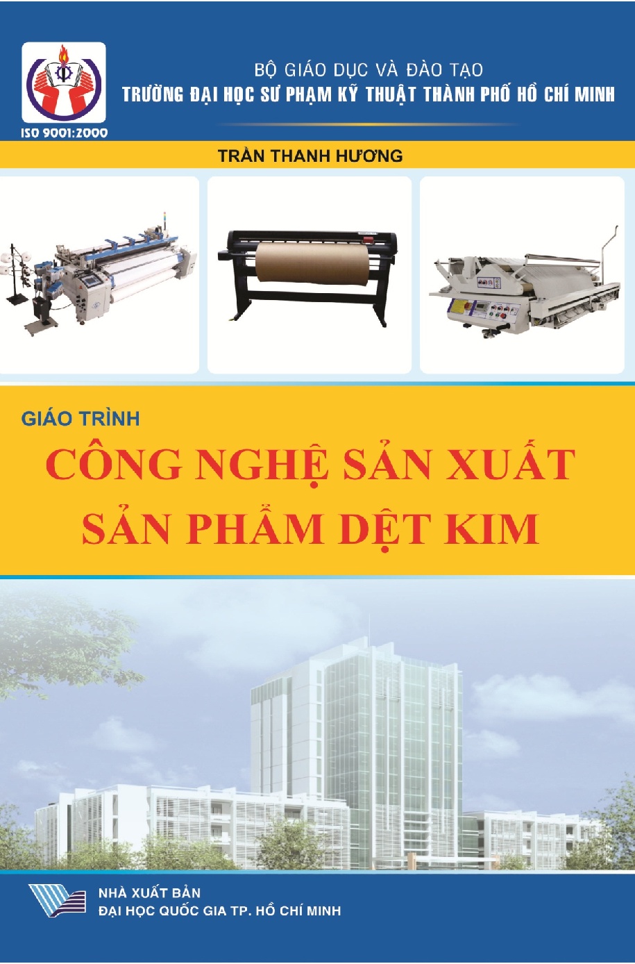 Giáo trình công nghệ sản xuất sản phẩm dệt kim: GTDCSVNCNM (HCMUTE)