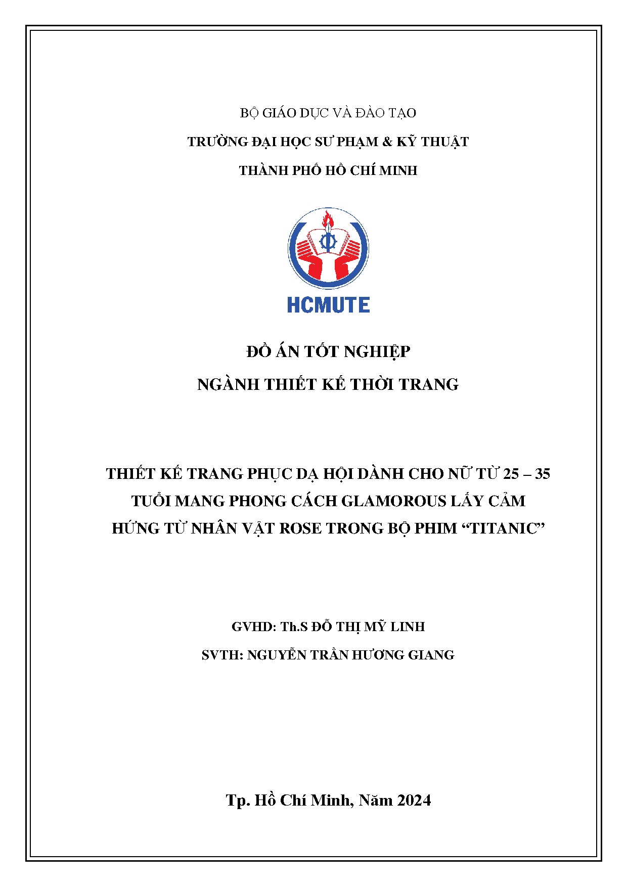 Đồ án tốt nghiệp - Thiết kế trang phục dạ hội dành cho nữ từ 25-35 tuổi mang phong CGLCHTNVRTBP 