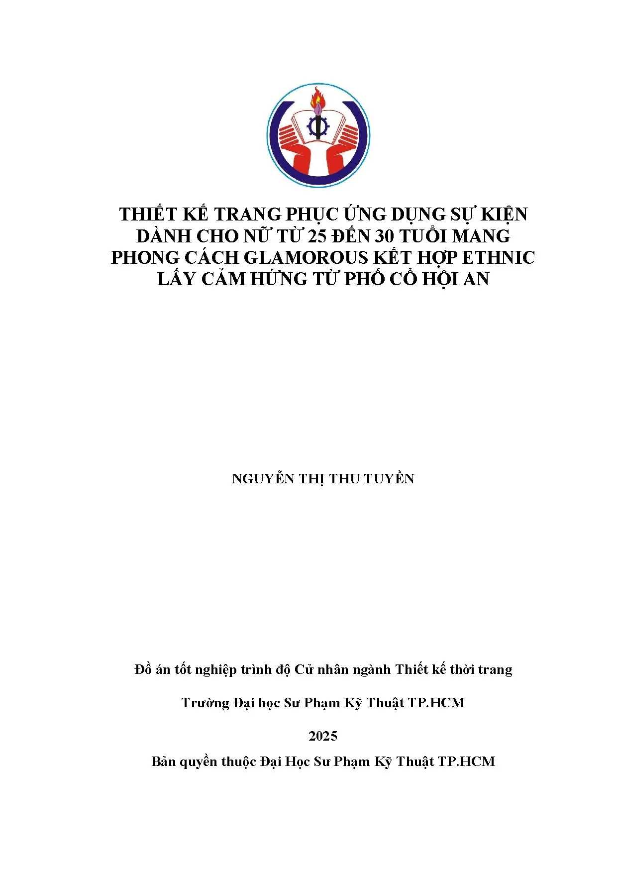 Đồ án tốt nghiệp - Thiết kế trang phục ứng dụng sự kiện dành cho nữ từ 25 đến 30 TMPCGKHELCHTPCHA