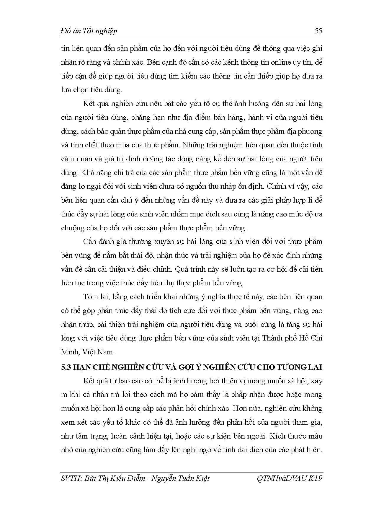 Đồ án tốt nghiệp - Ưu chuộng thực phẩm bền vững: mối quan hệ giữa nhận thức, thái ĐTNVSHLCSVTTPHCM - Trang 71