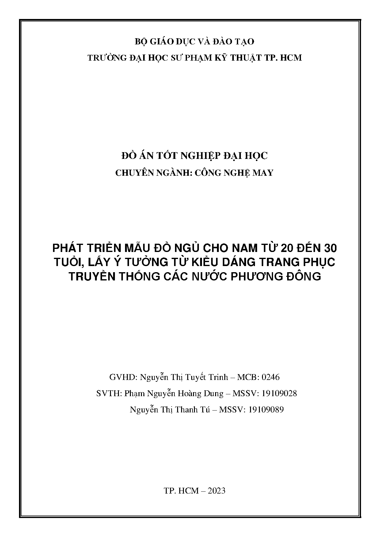 Đồ án tốt nghiệp - Phát triển mẫu đồ ngủ cho nam từ 20 đến 30 tuổi, lấy ý tưởng từ kiểu DTPTTCNPĐ