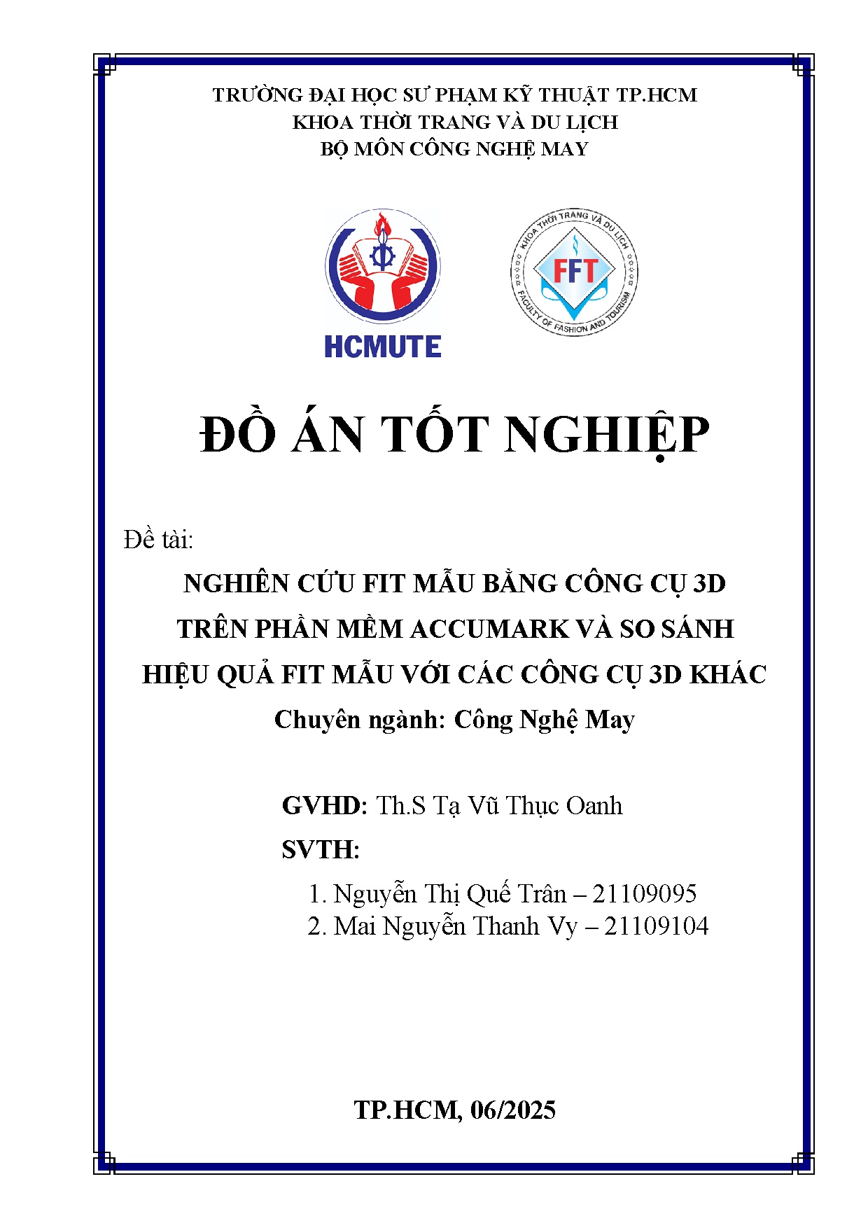 Đồ án tốt nghiệp - Nghiên cứu Fit mẫu bằng công cụ 3D trên phần mềm Accumark và so sánh HQFMVCCC 3 K