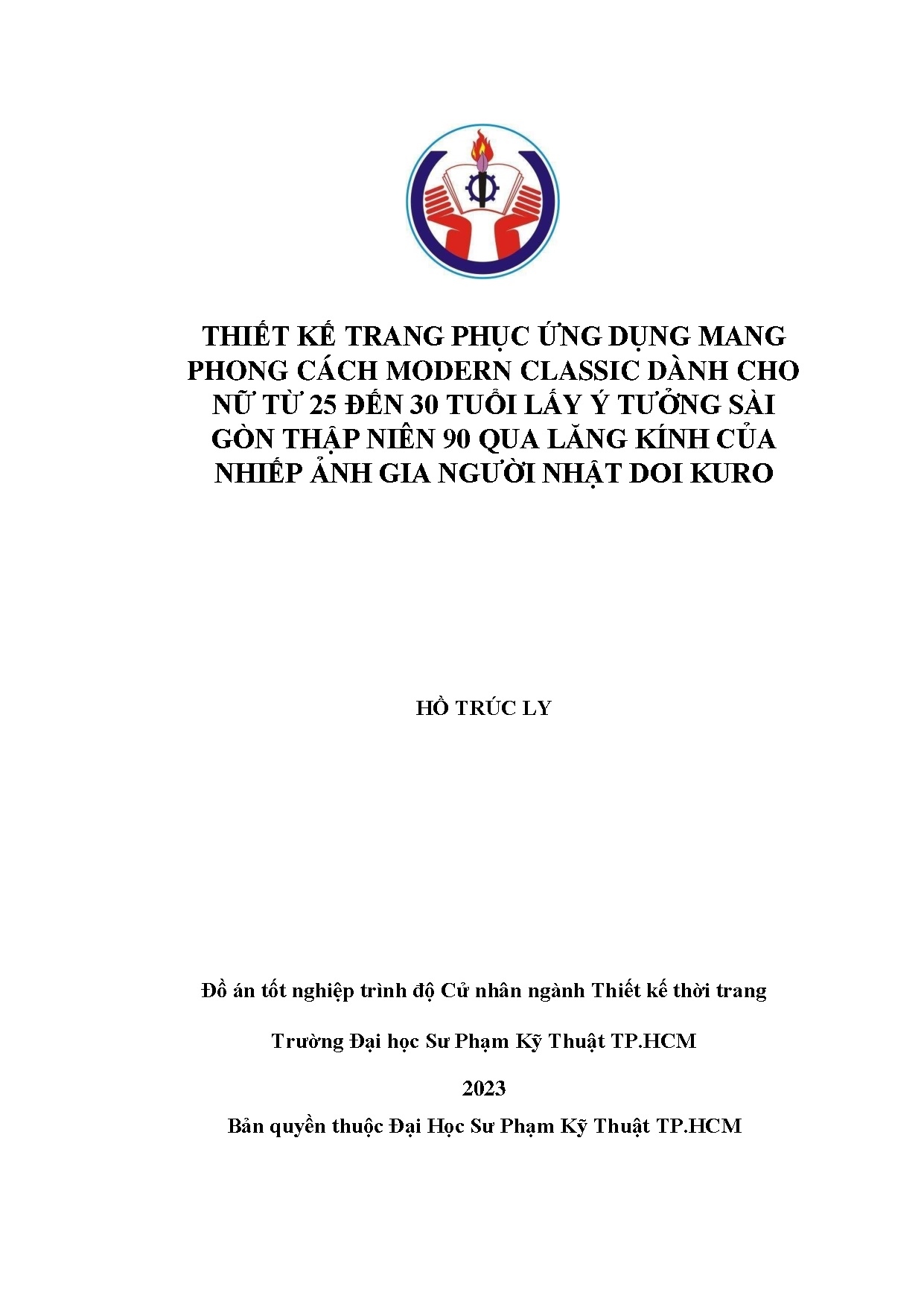 Đồ án tốt nghiệp - Thiết kế trang phục ứng dụng mang phong CMCDCNT 2 Đ 3 TL ý TSGTN 9 QLKCNẢGNNDK