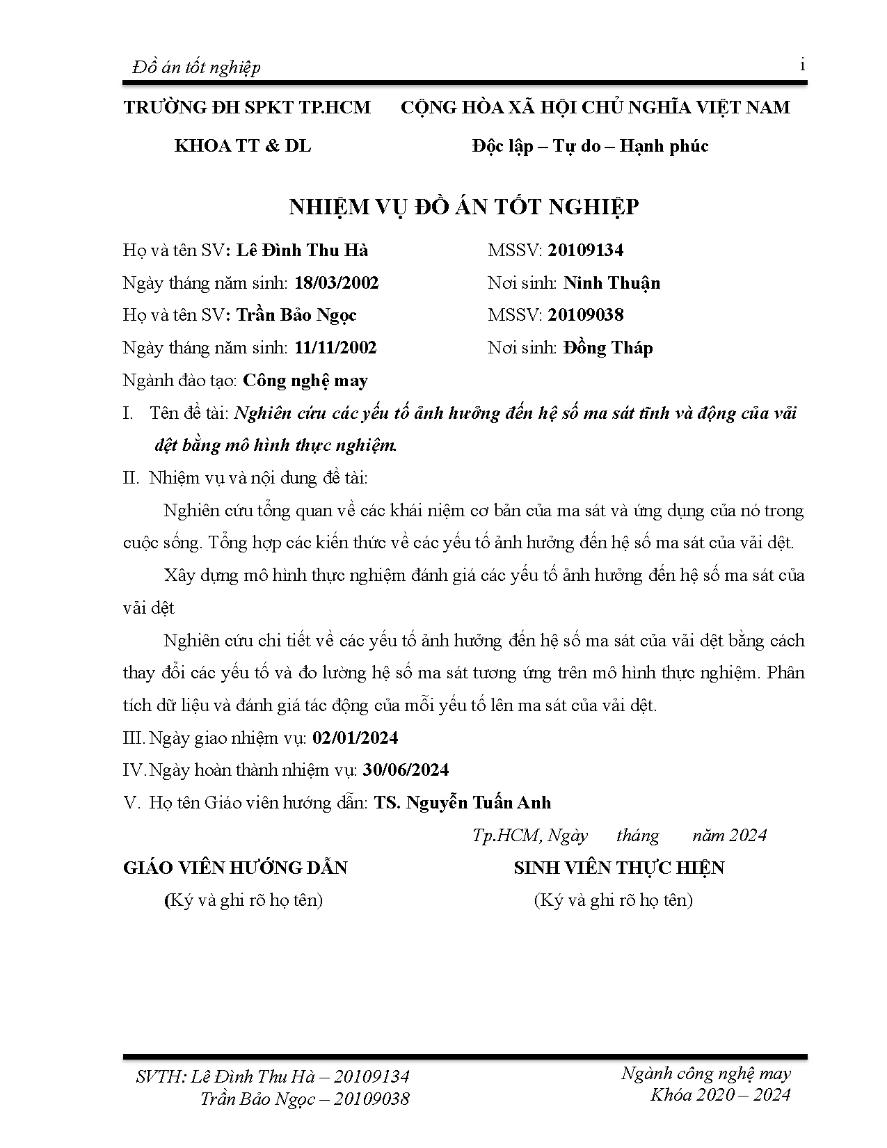 Đồ án tốt nghiệp - Nghiên cứu các yếu tố ảnh hưởng đến hệ số ma sát tĩnh và động của vải dệt BMHTN