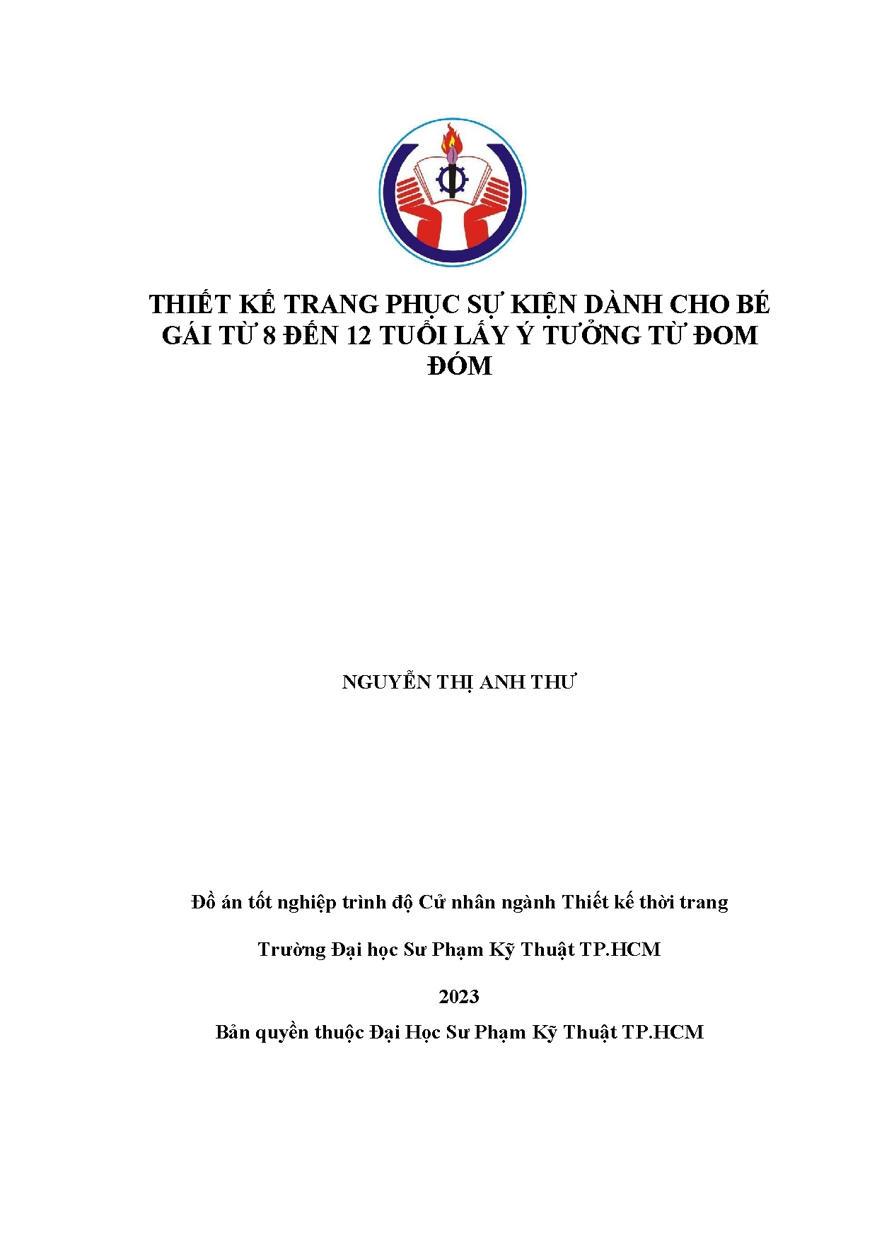 Đồ án tốt nghiệp - Thiết kế trang phục sự diện dành cho bé gái từ 8 đến 12 tuổi lấy ý tưởng từ Đom Đ