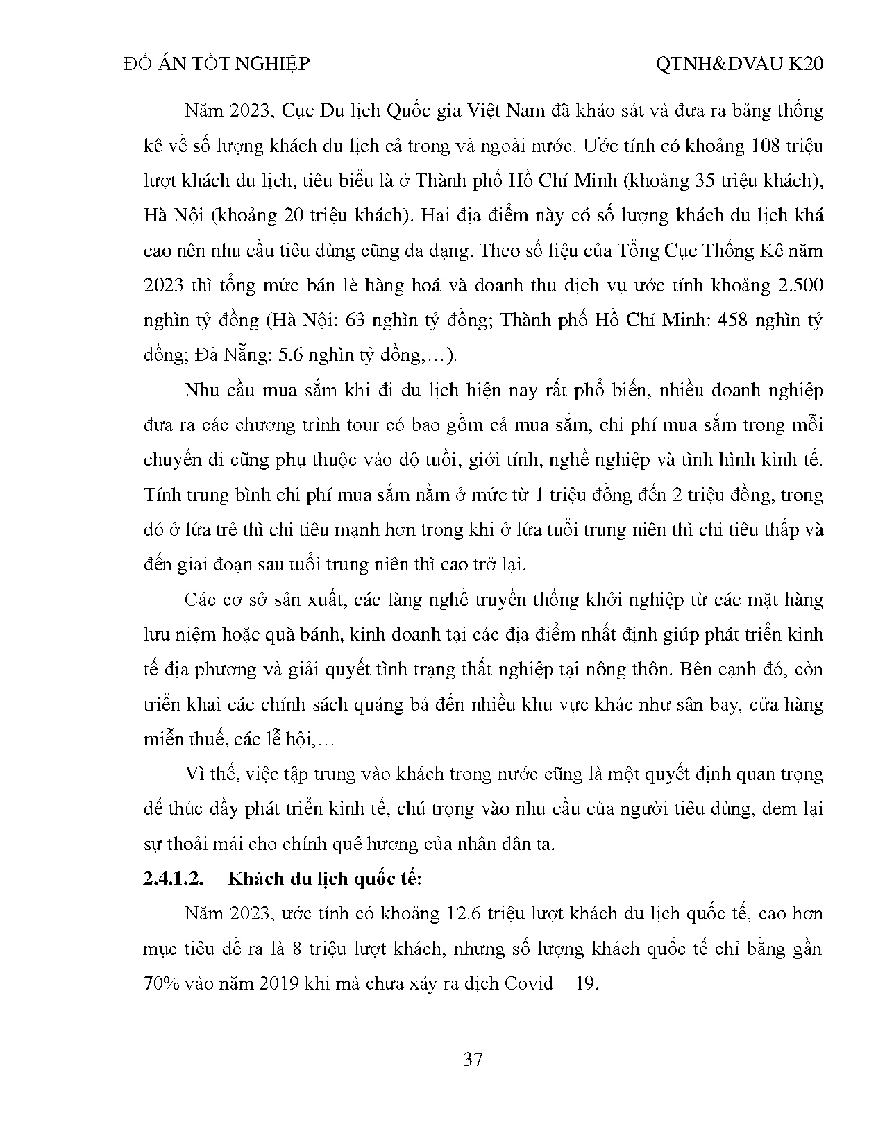 Đồ án tốt nghiệp - Thực trạng và giải pháp bảo tồn, phát triển quà lưu niệm, quà bánh dân GVNTKDDL - Trang 45