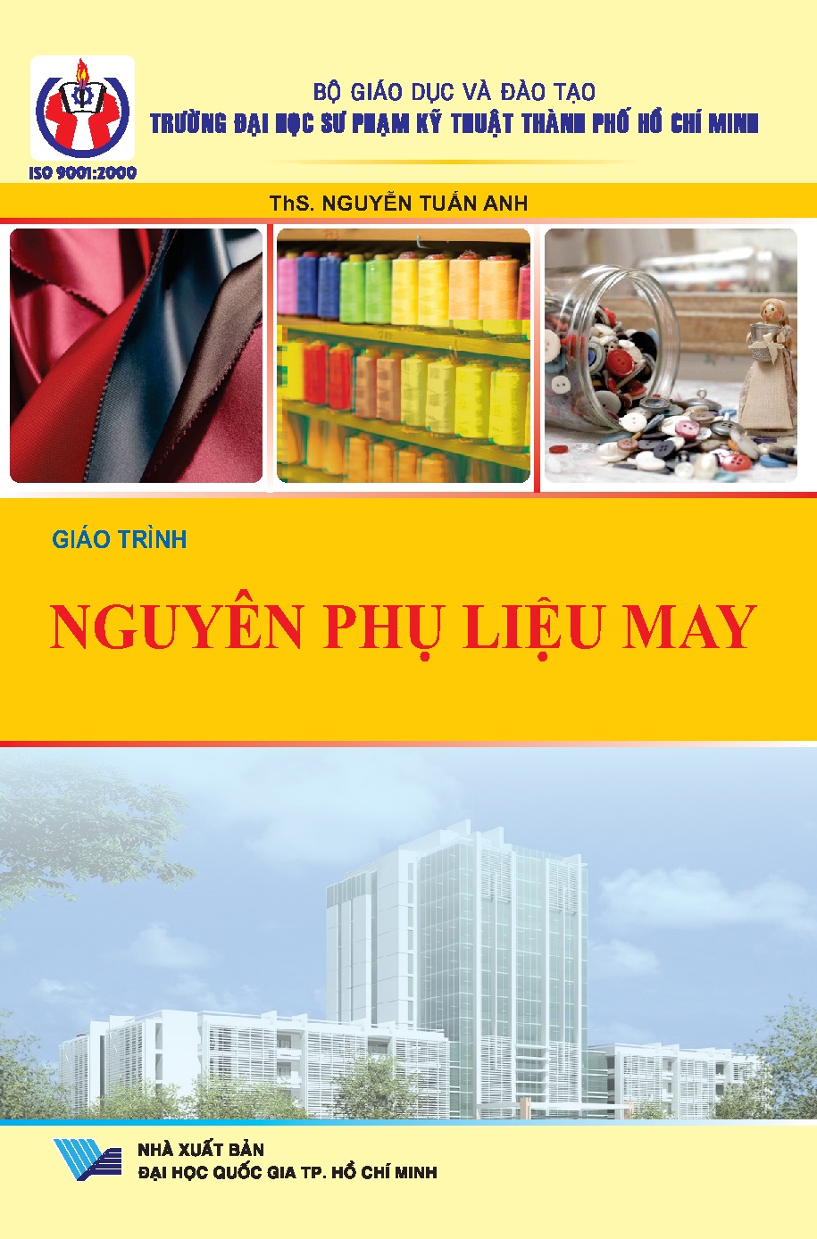 Giáo trình nguyên phụ liệu may = Garment materials and accessories (HCMUTE)